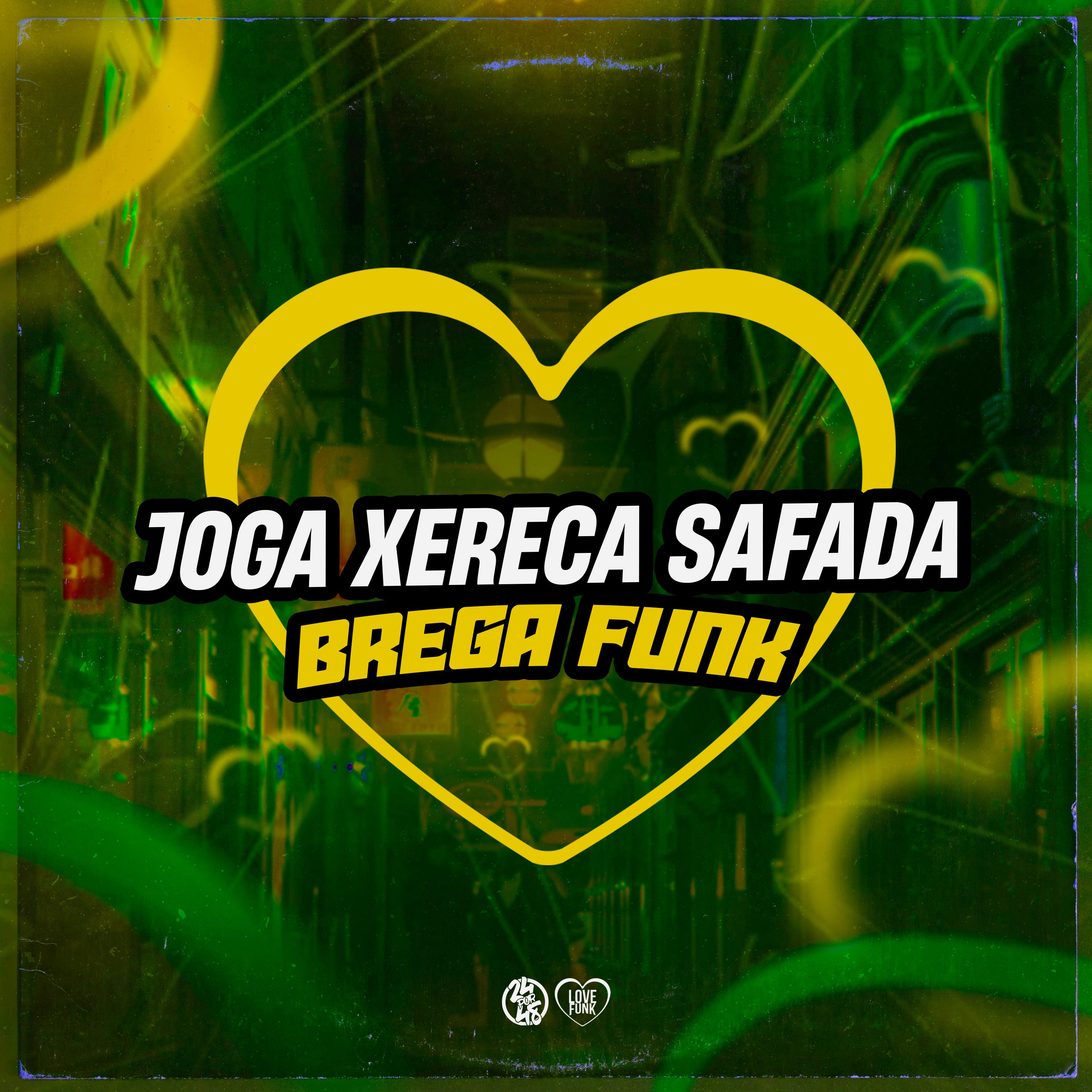 Постер альбома Joga Xereca Safada (Brega Funk)