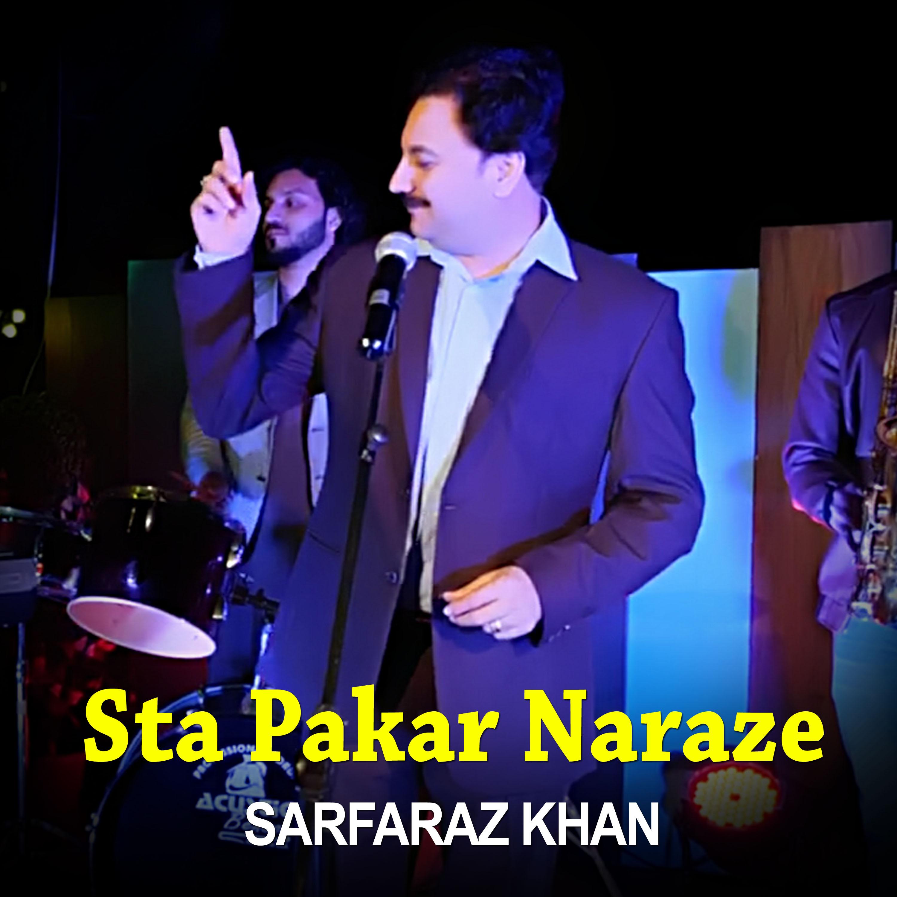 Постер альбома Sta Pakar Naraze - Sarfaraz Khan
