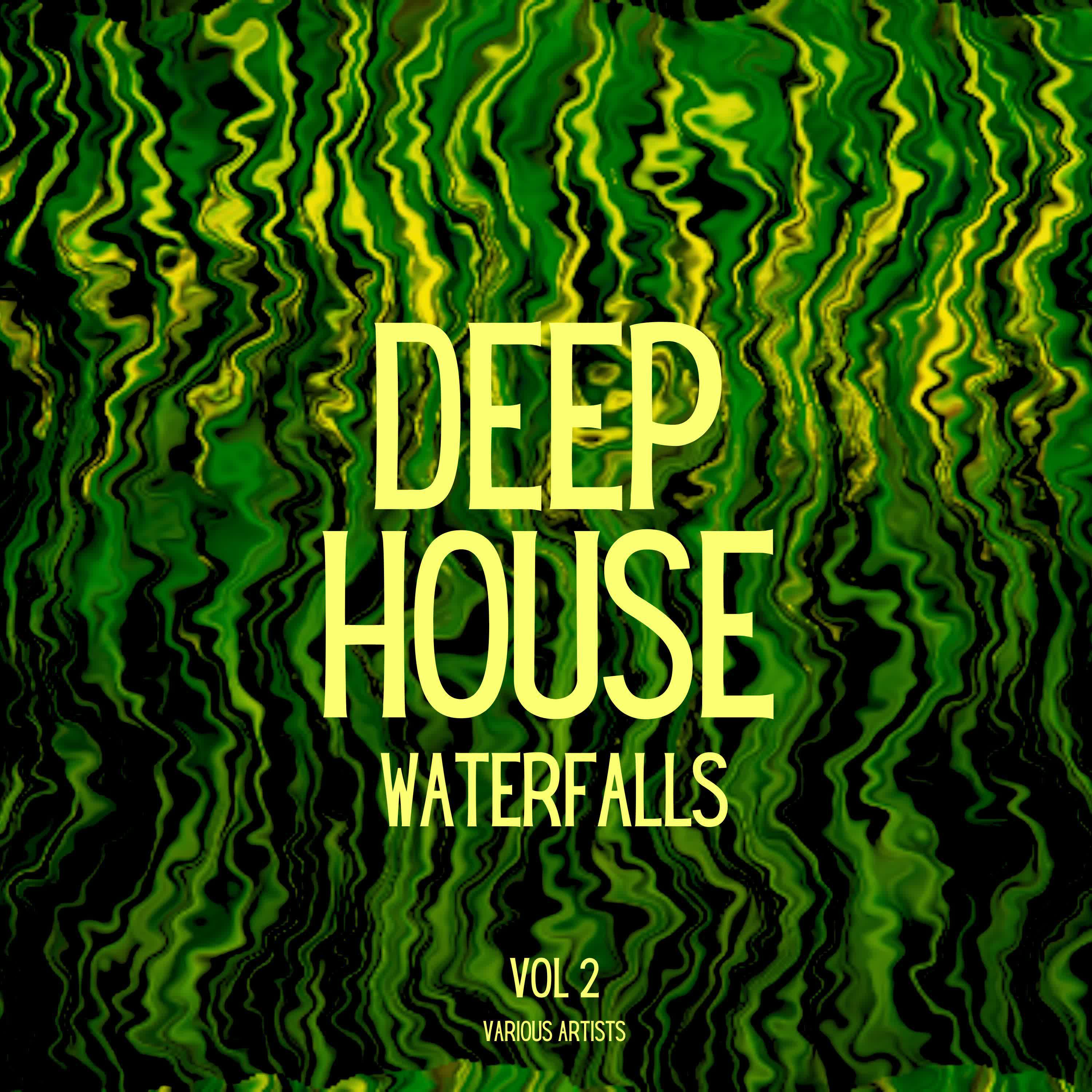 Постер альбома Deep-House Waterfalls, Vol. 2