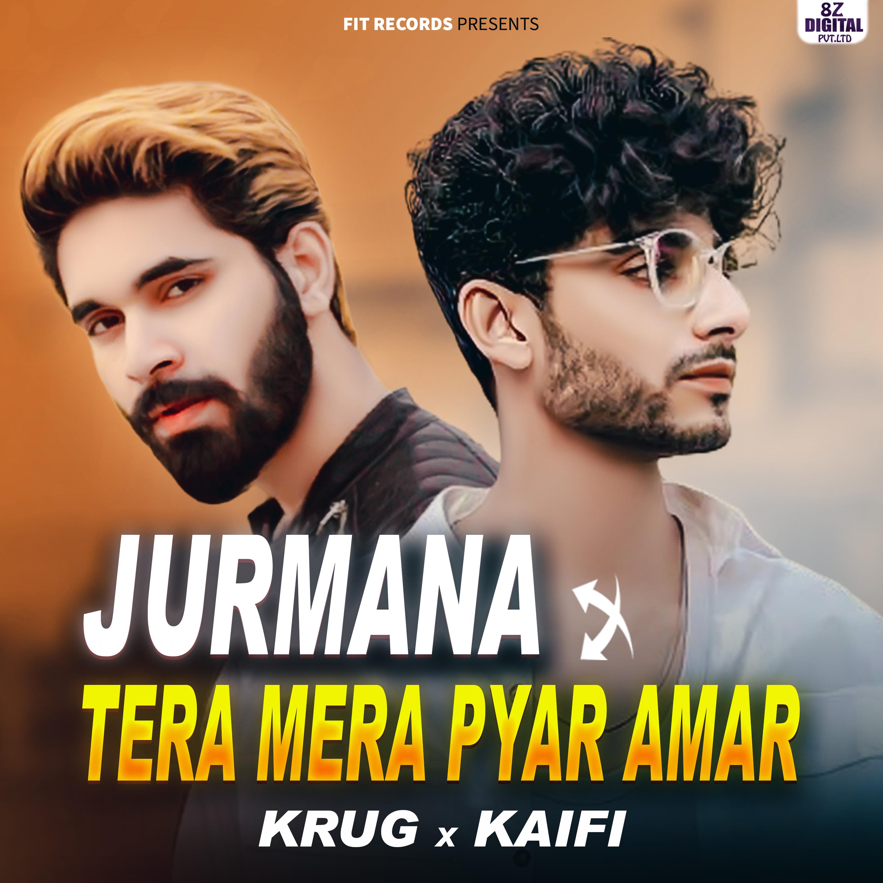 Постер альбома Jurmana Tera Mera Pyar Amar
