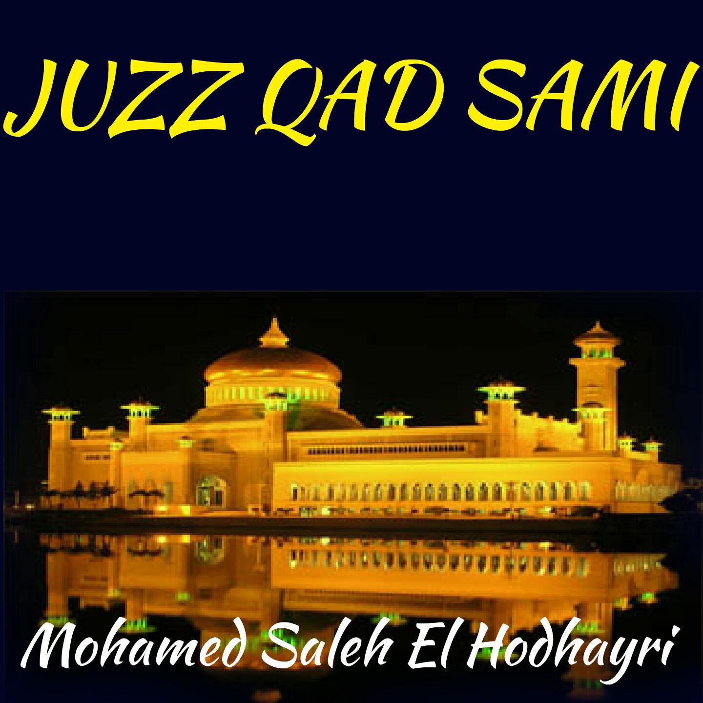 Mohamed Saleh El Hodhayri - Sourate At Tahrim (Quran)
