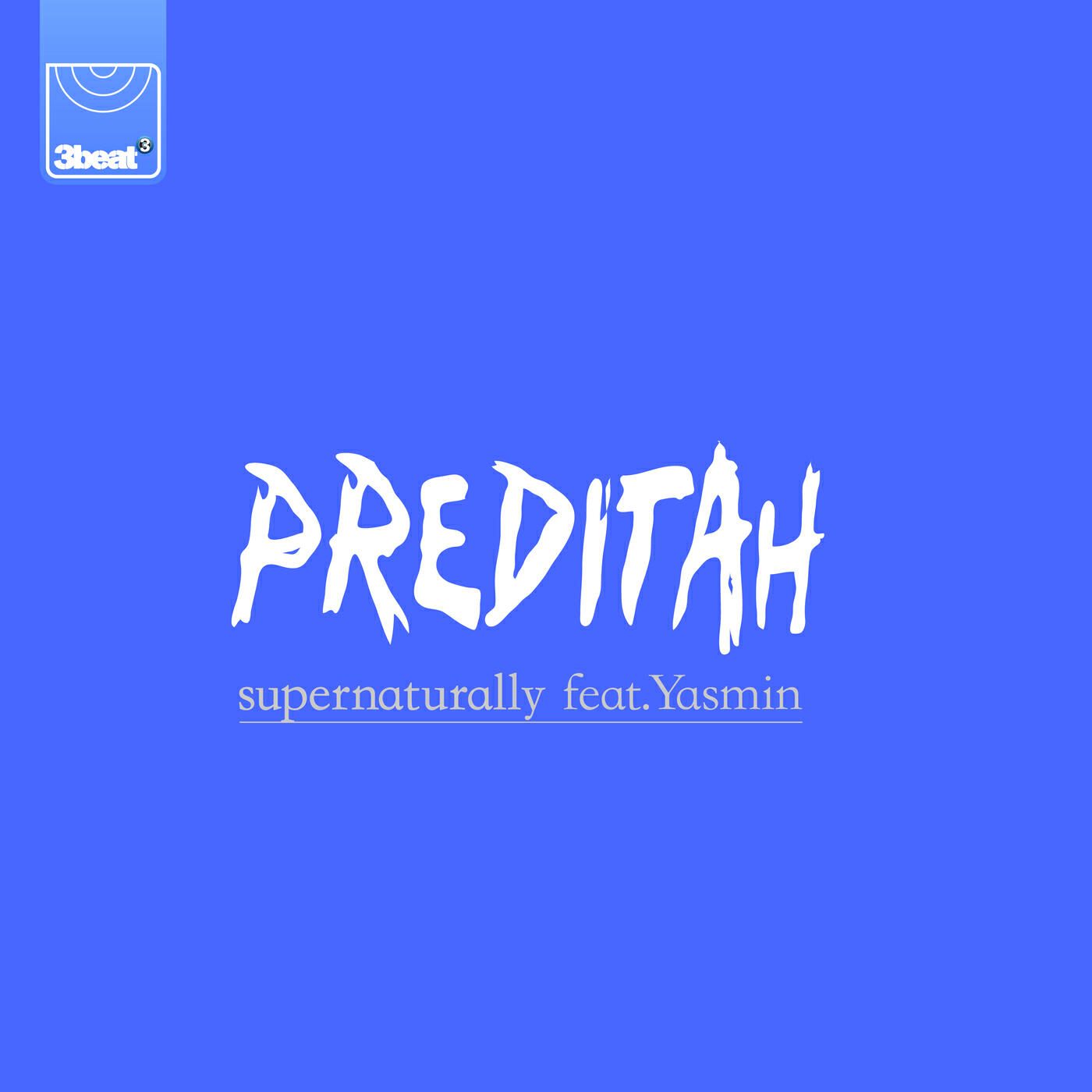 Preditah - Supernaturally