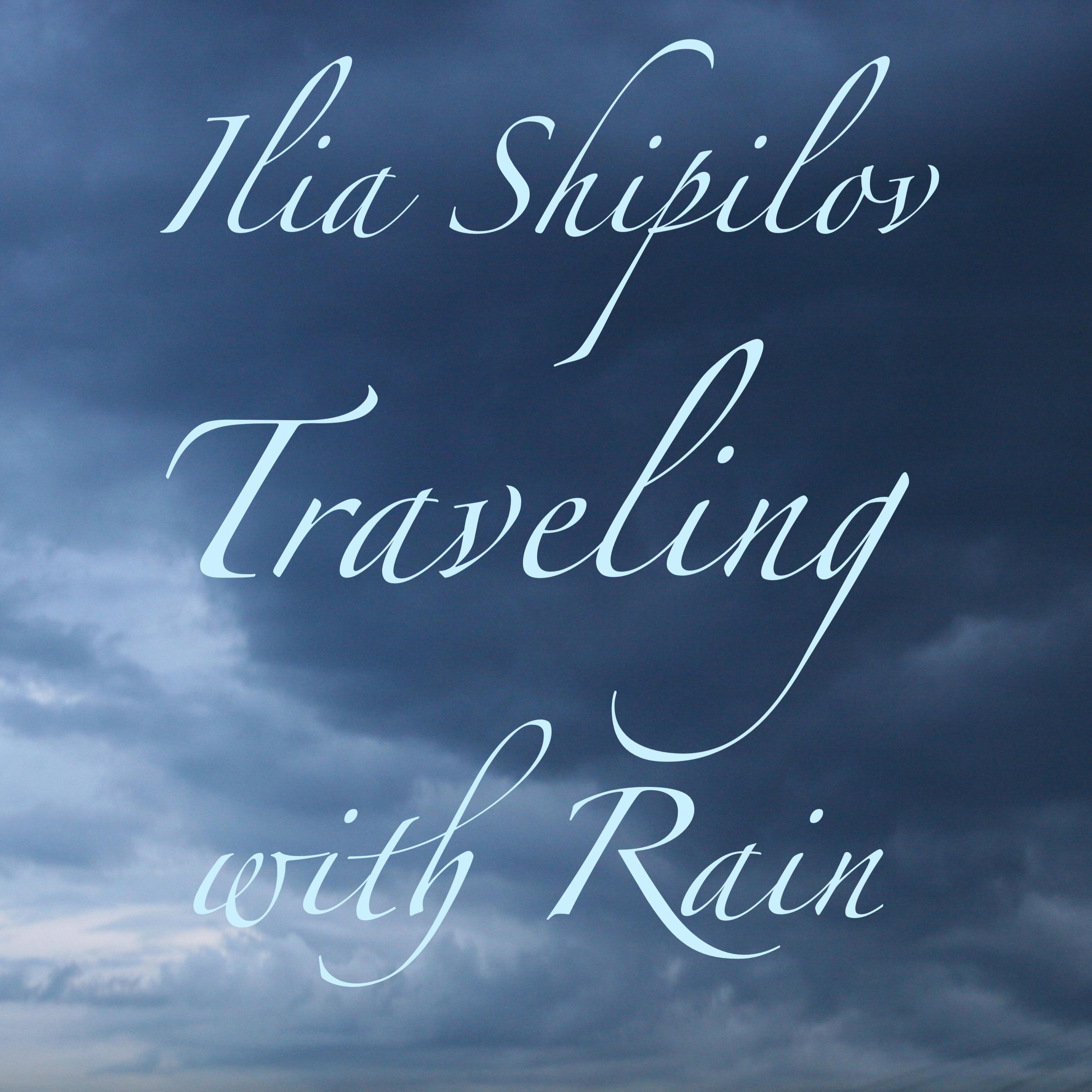 Постер альбома Traveling with Rain