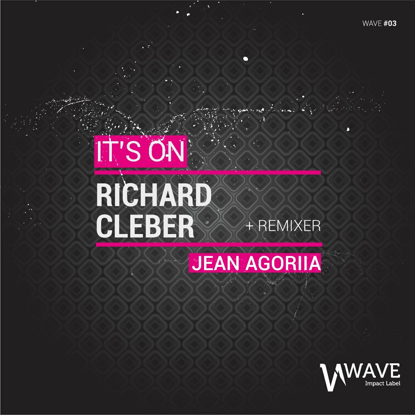 Richard Cleber - It's On (Jean Agoriia Remix)