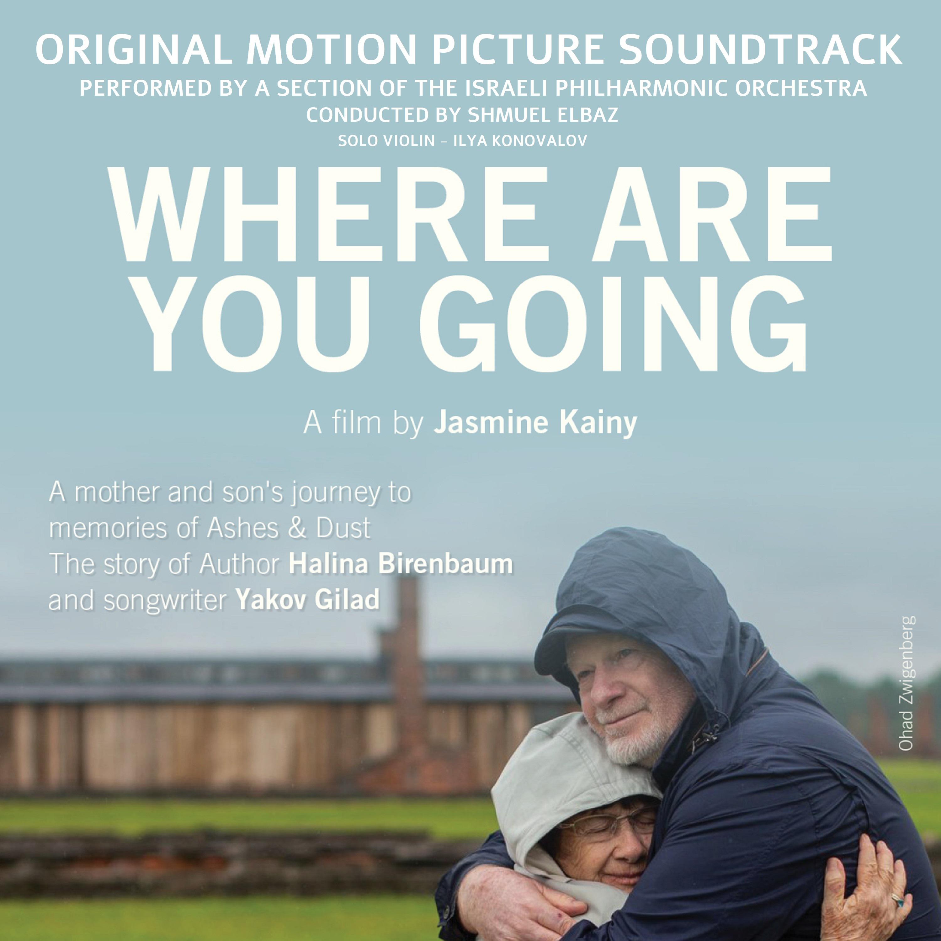 Постер альбома Where Are You Going - Original Soundtrack
