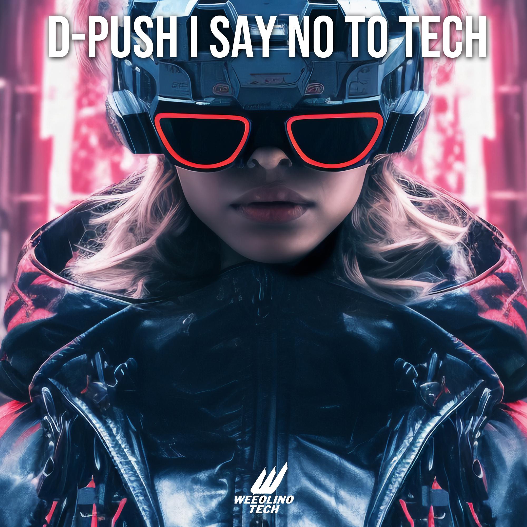 Постер альбома Say No To Tech