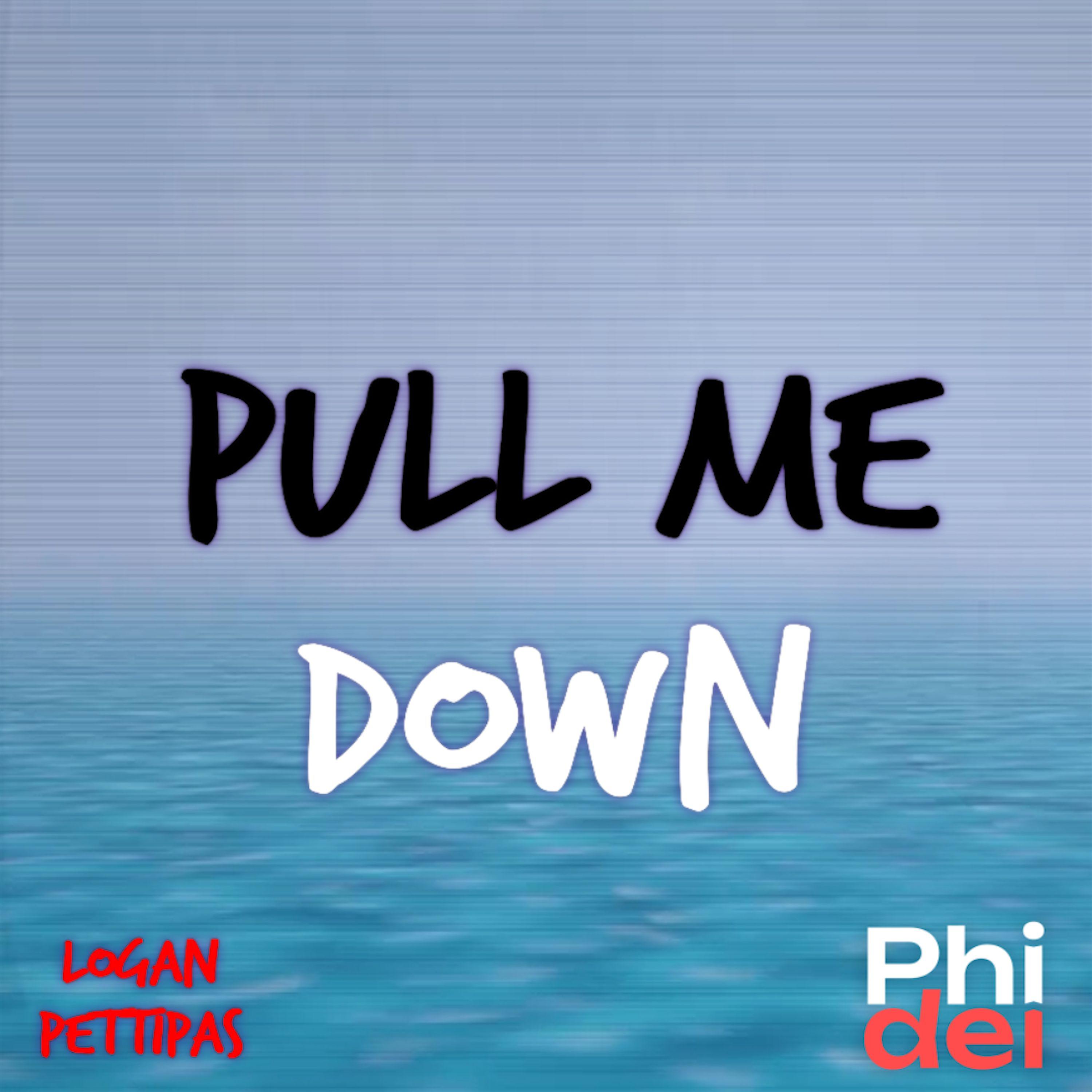 Постер альбома Pull Me Down