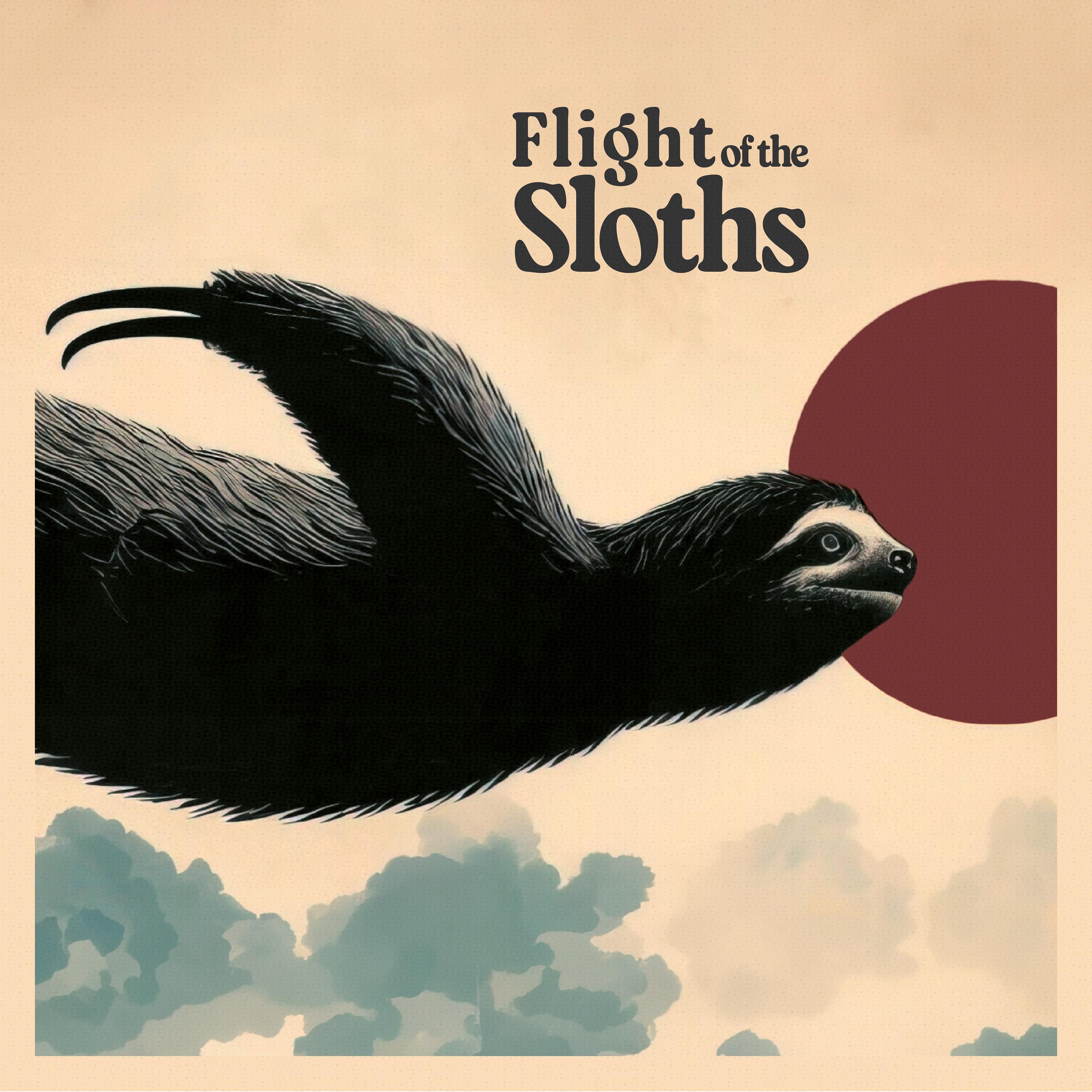 Постер альбома Flight of the Sloths