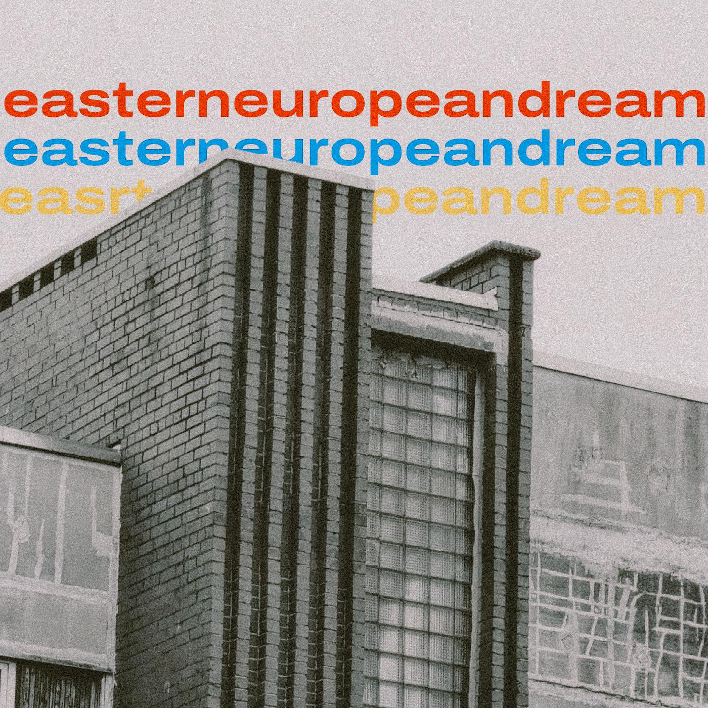 Постер альбома Eastern European Dream