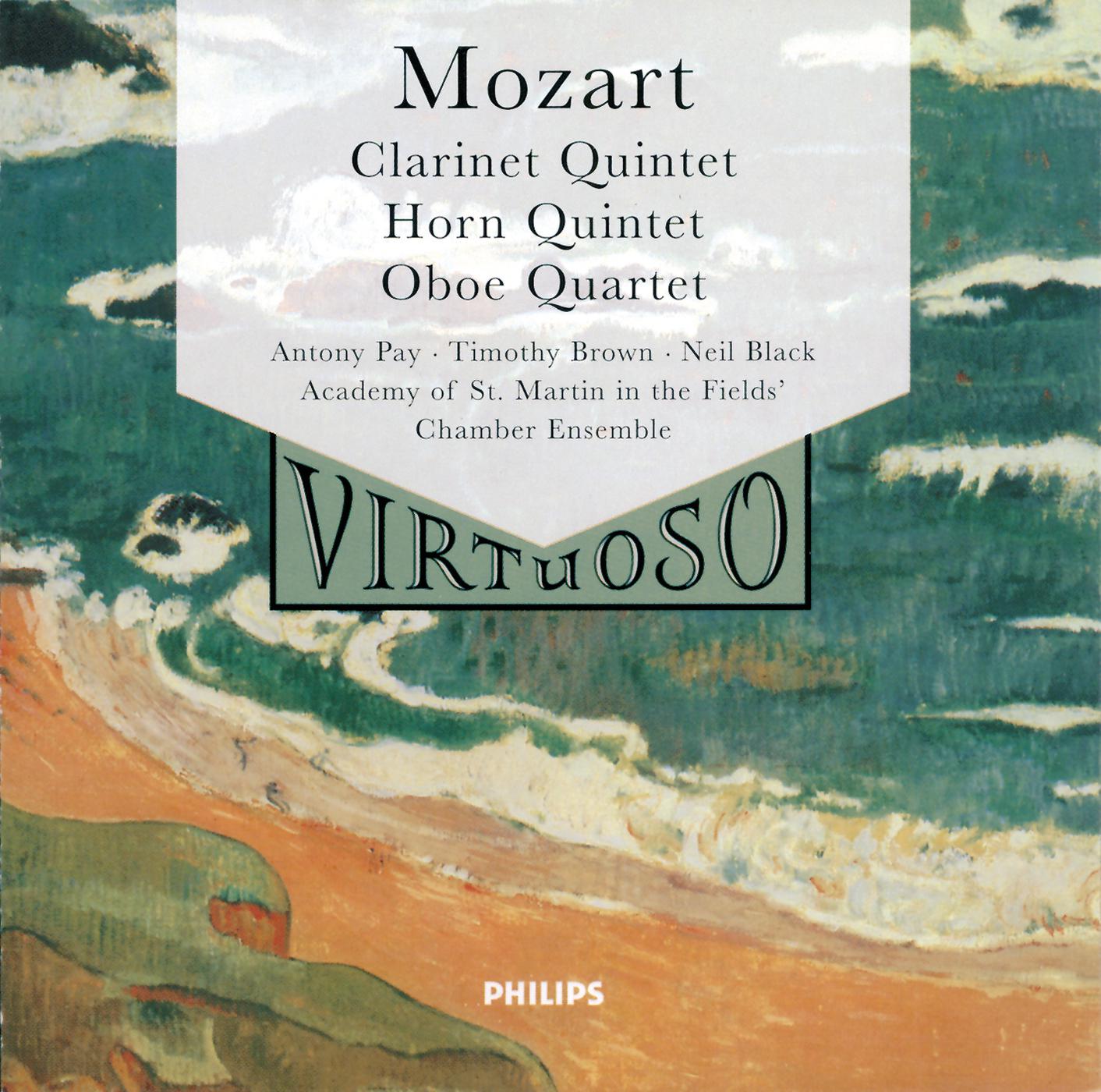 Постер альбома Mozart: Clarinet Quintet; Horn Quintet; Oboe Quartet