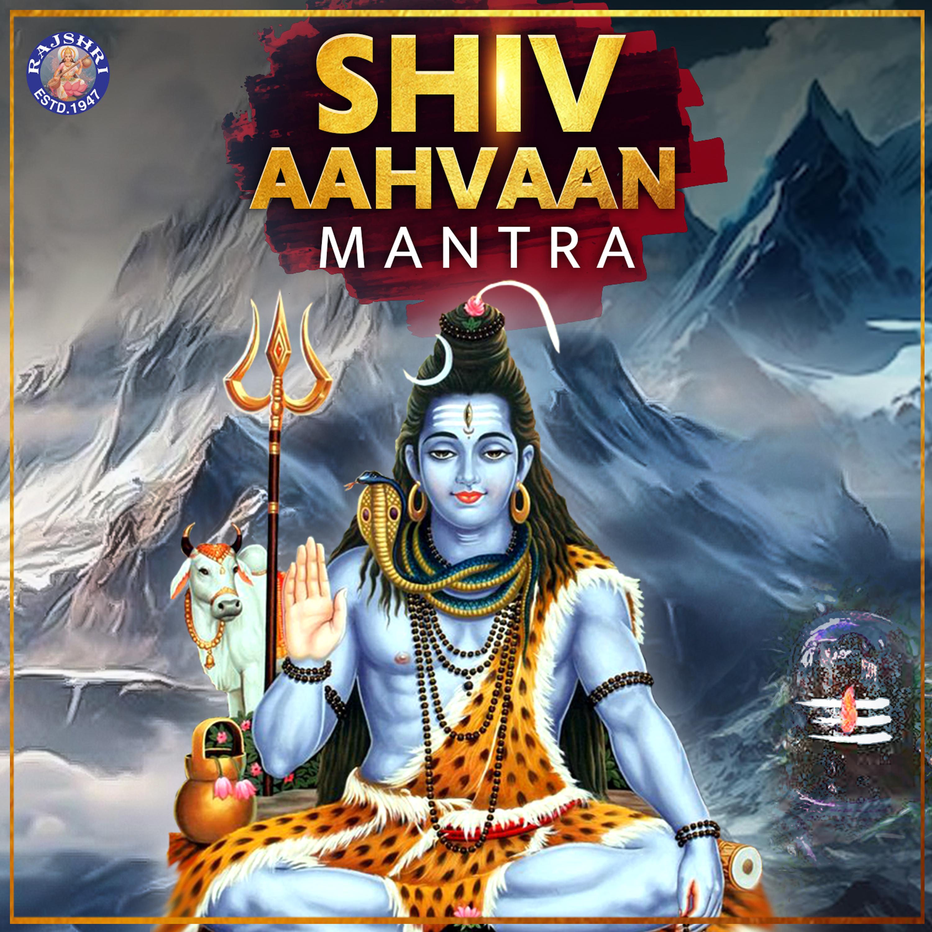 Постер альбома Shiv Aavhaan Mantra