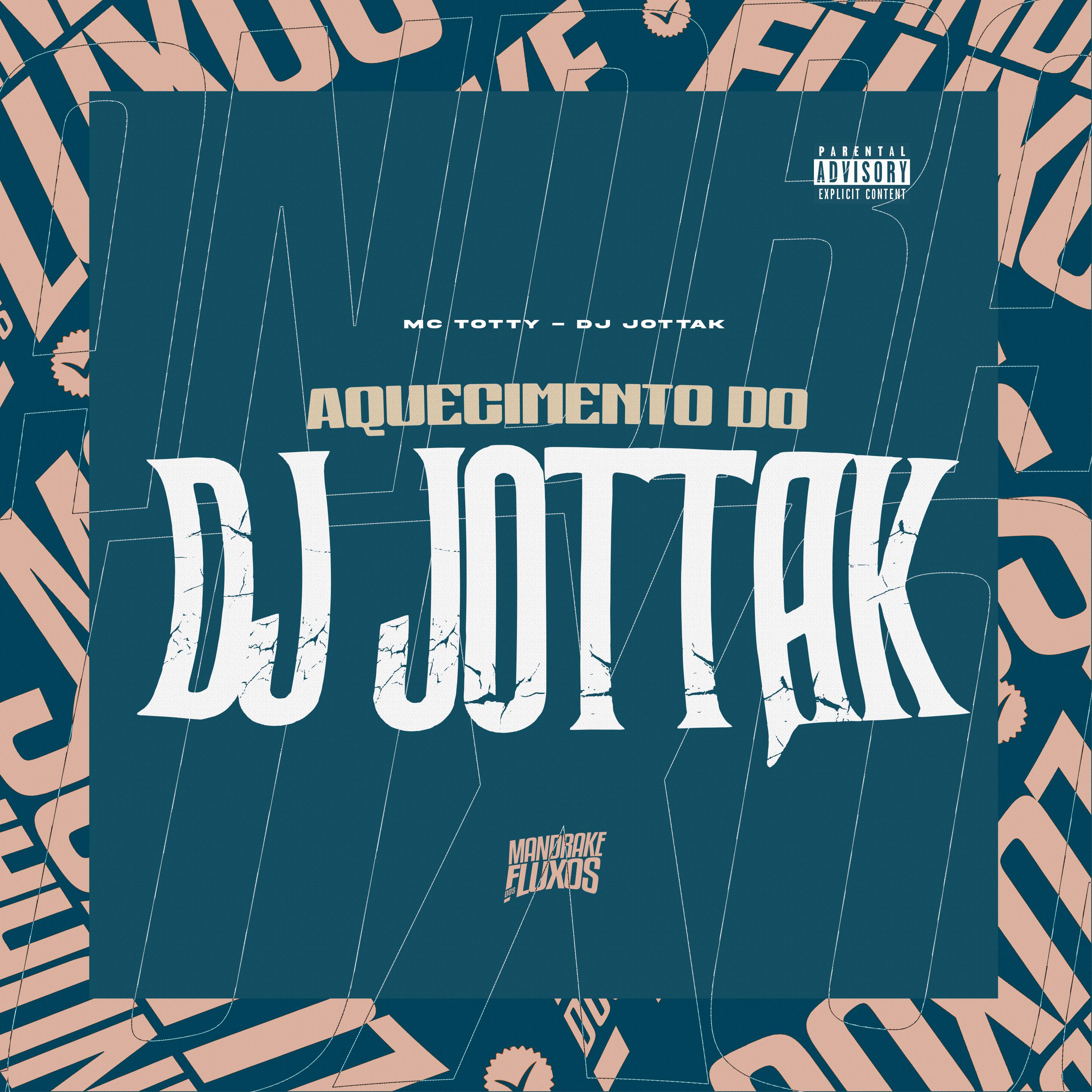 Постер альбома Aquecimento do DJ JottaK