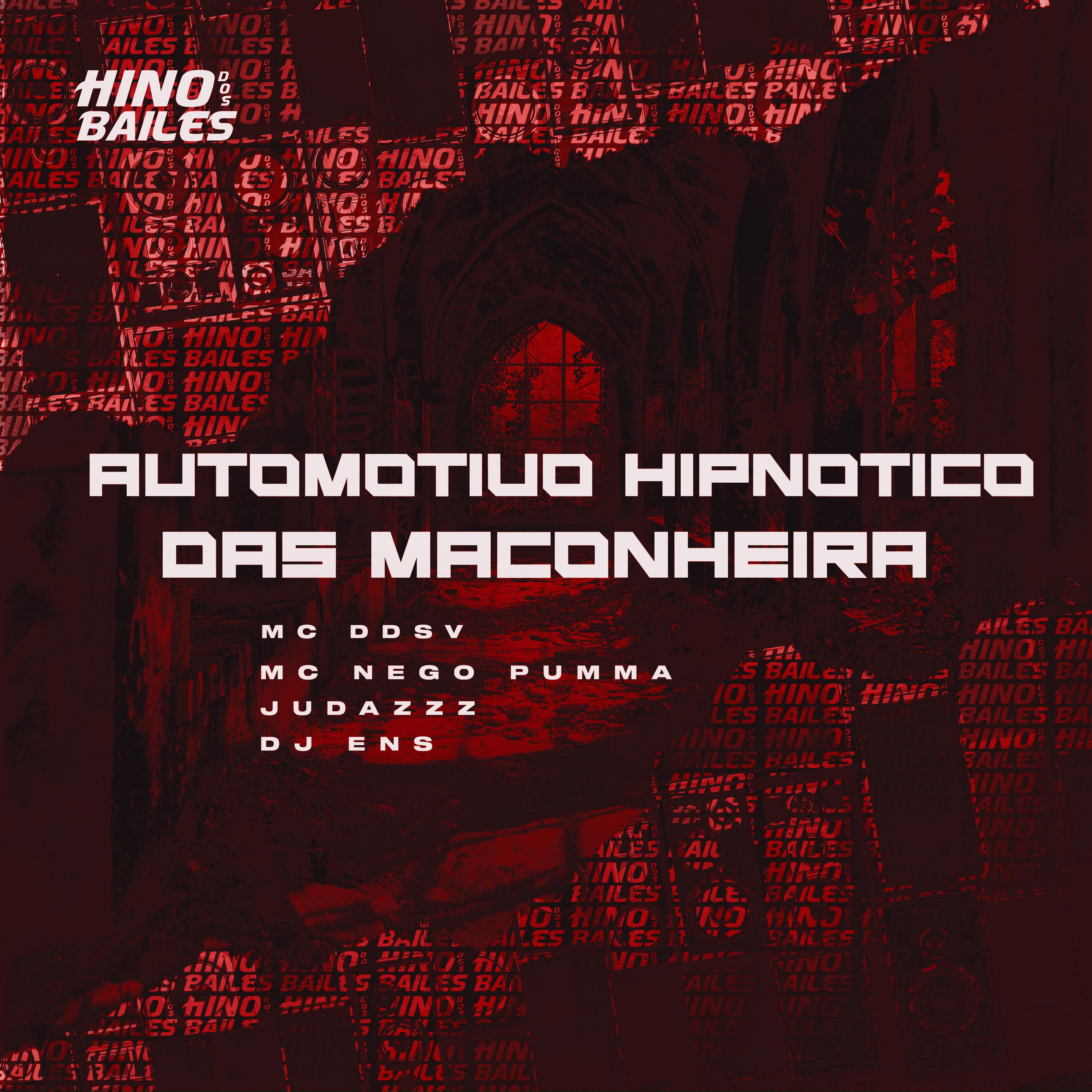 Постер альбома Automotivo Hipnótico das Maconheira