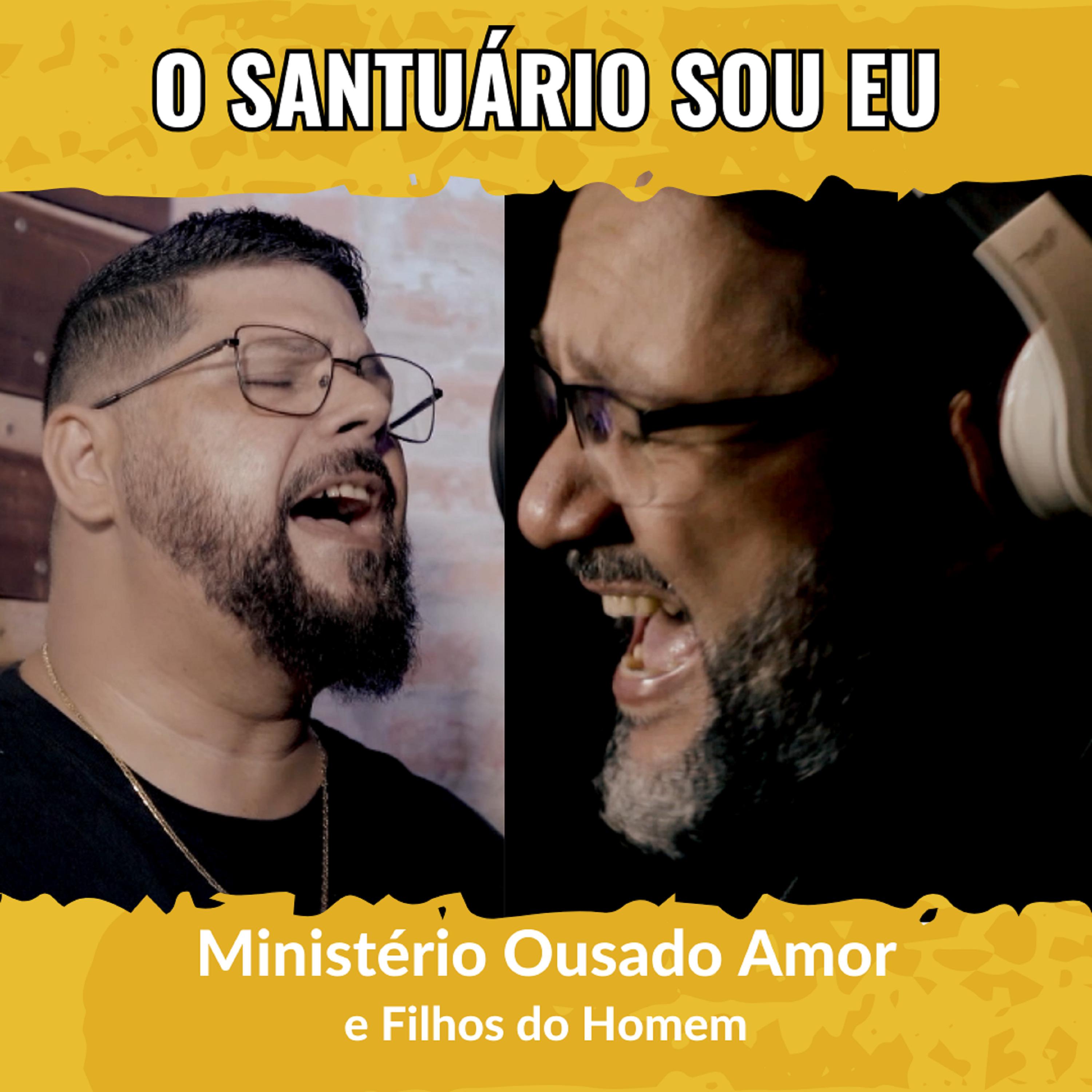 Постер альбома O Santuário Sou Eu