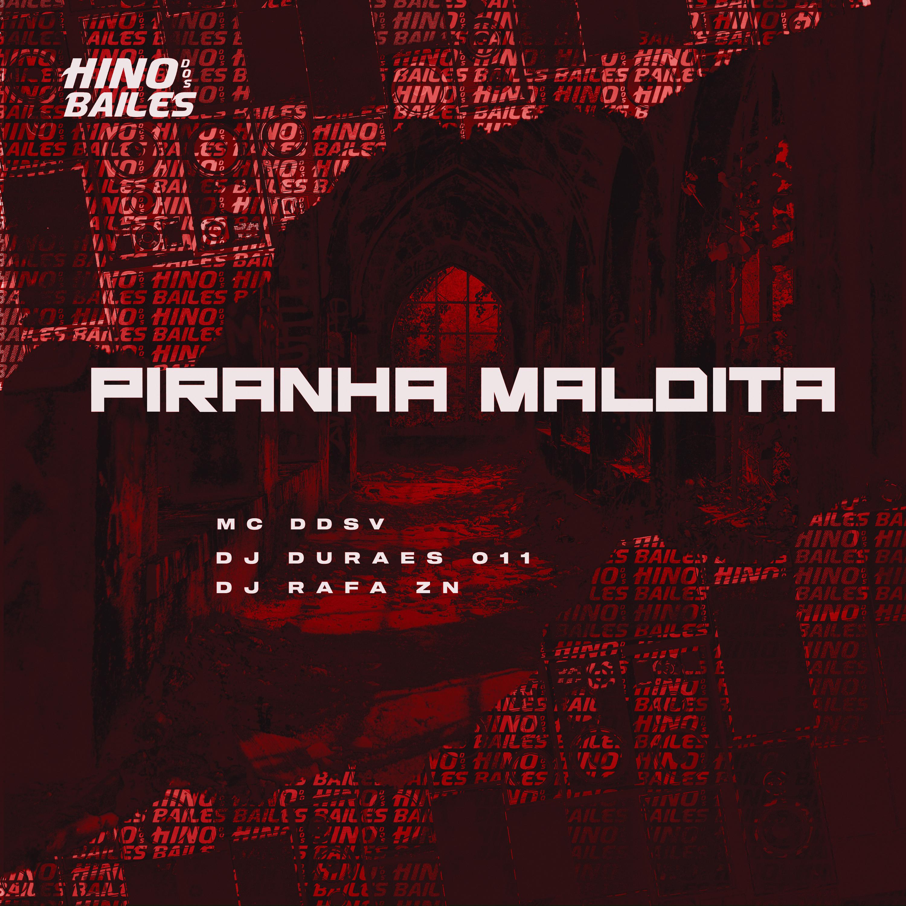 Постер альбома Piranha Maldita