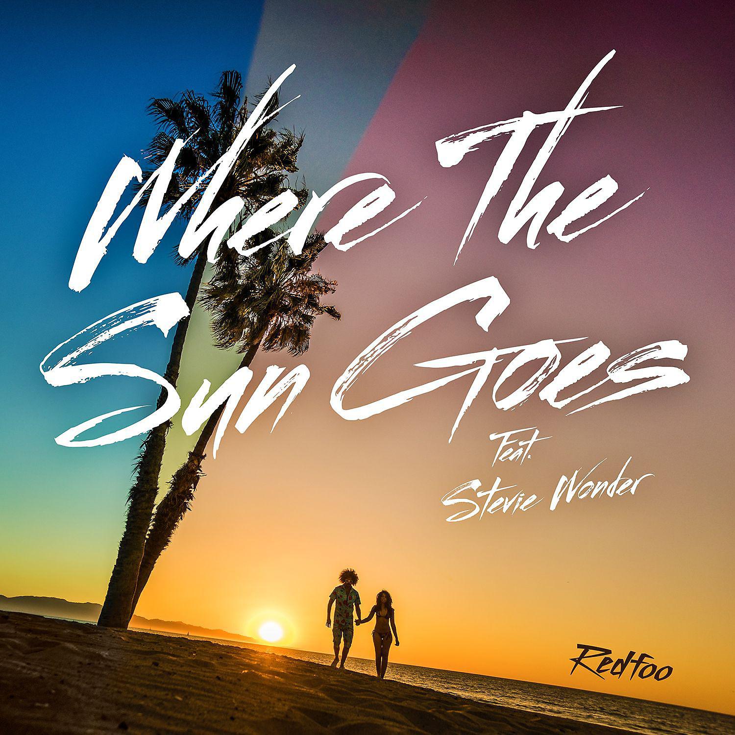 Постер альбома Where The Sun Goes (feat. Stevie Wonder)