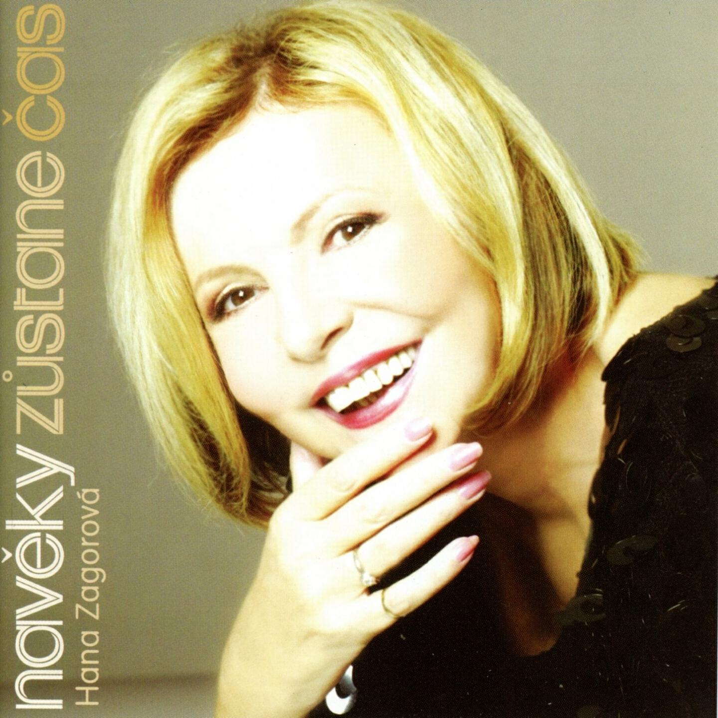 Hana Zagorova - Navěky Zůstane Pouze Čas