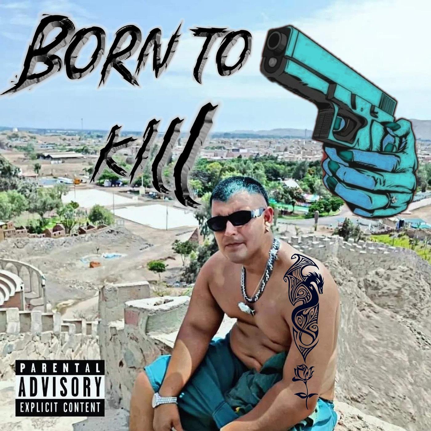 Постер альбома Born to Kill