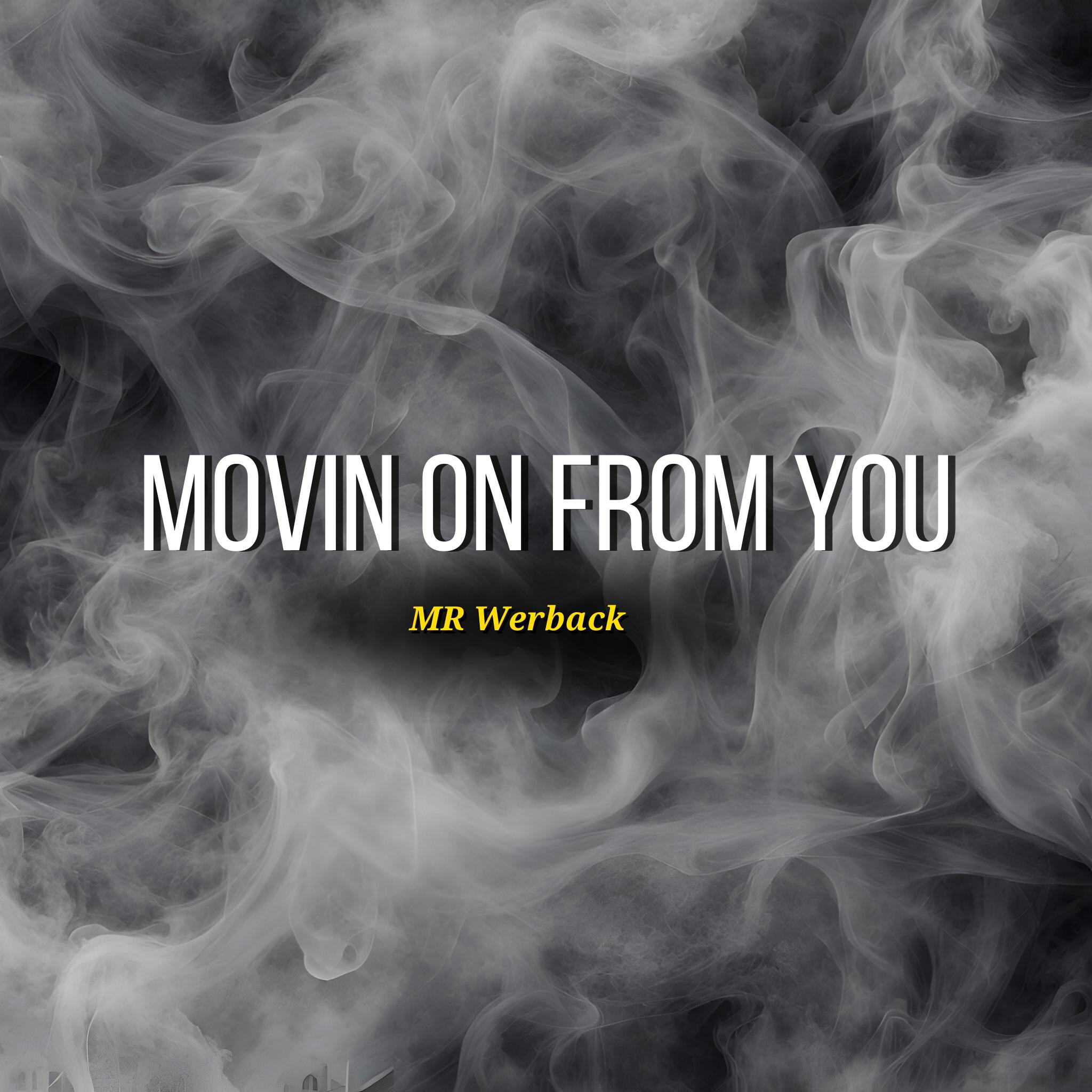 Постер альбома Movin' on from you