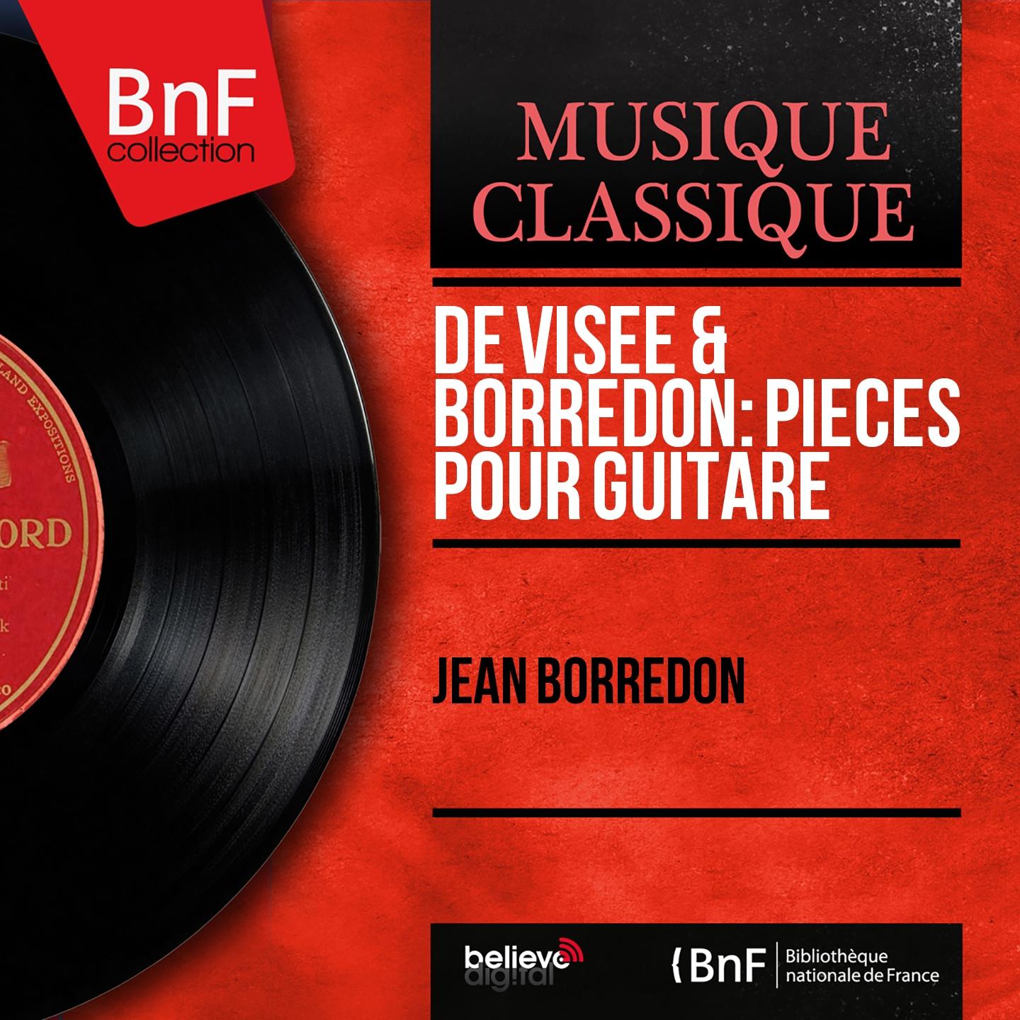 Постер альбома De Visée & Borredon: Pièces pour guitare (Mono Version)