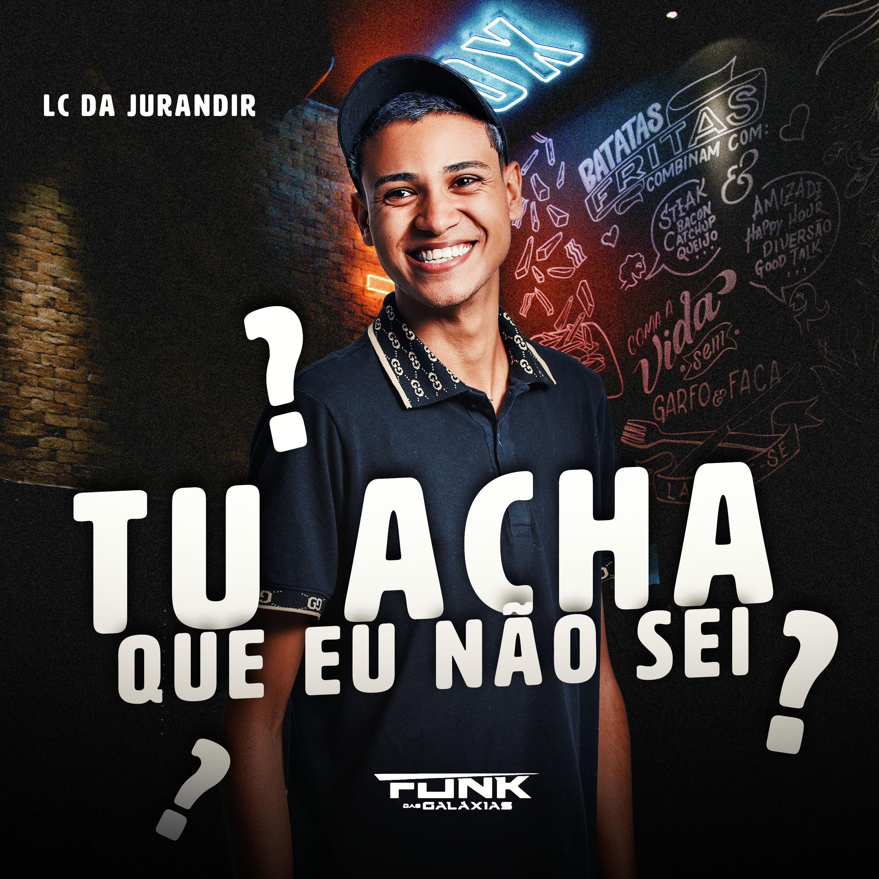 Постер альбома Tu Acha Que Eu Não Sei?