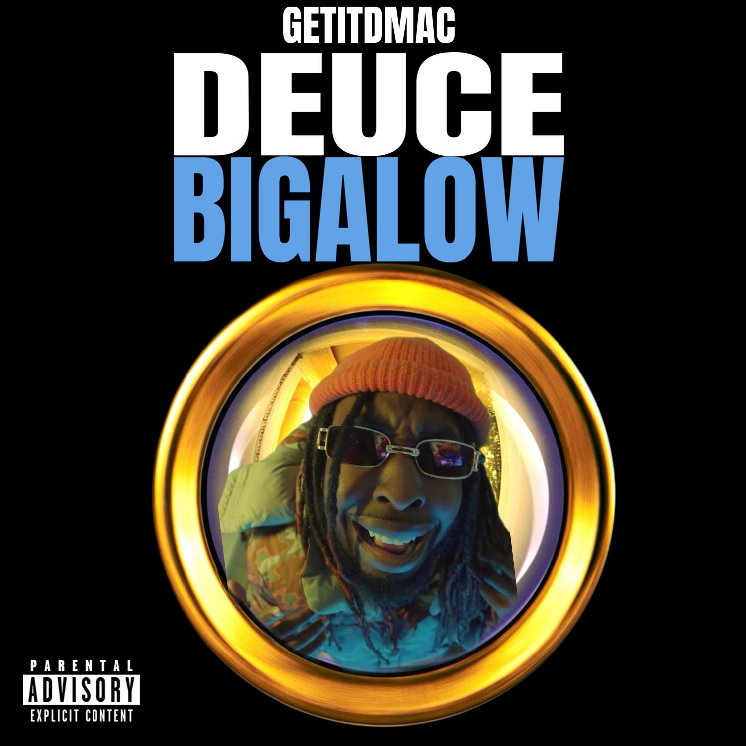 Постер альбома Deuce Bigalow