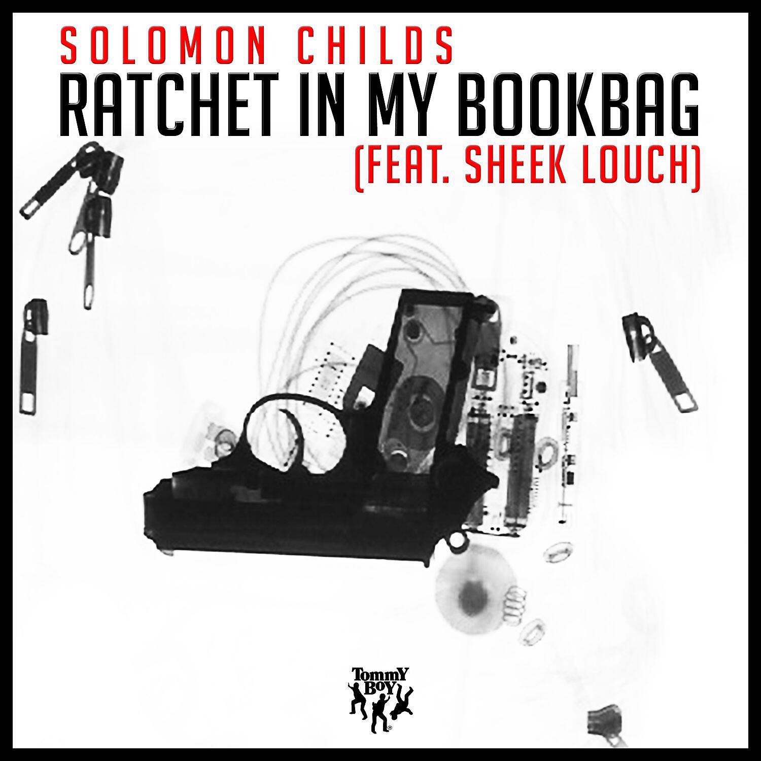 Solomon Childs - Ratchet in My Bookbag (feat. Sheek Louch)