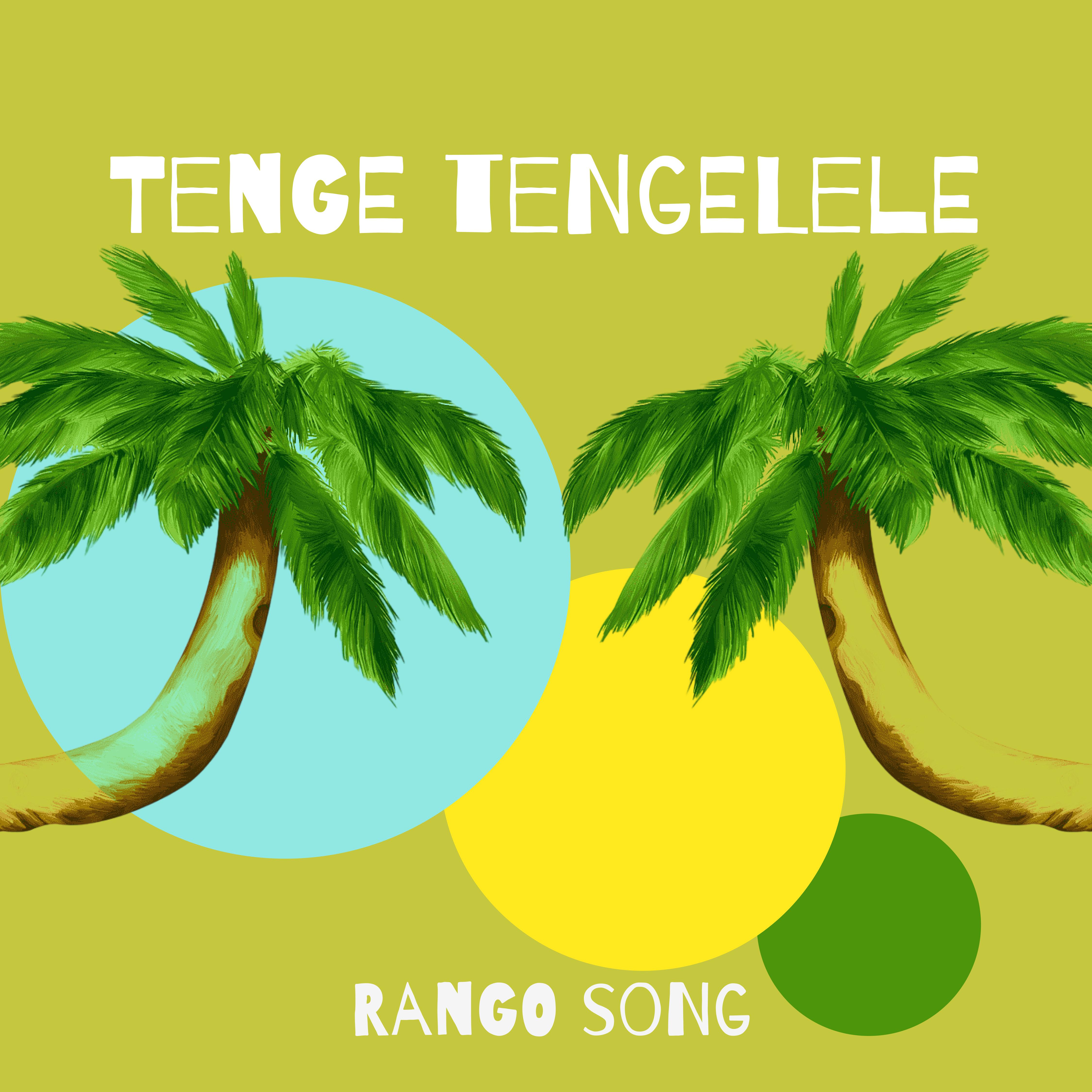 Постер альбома Tenge Tengelele