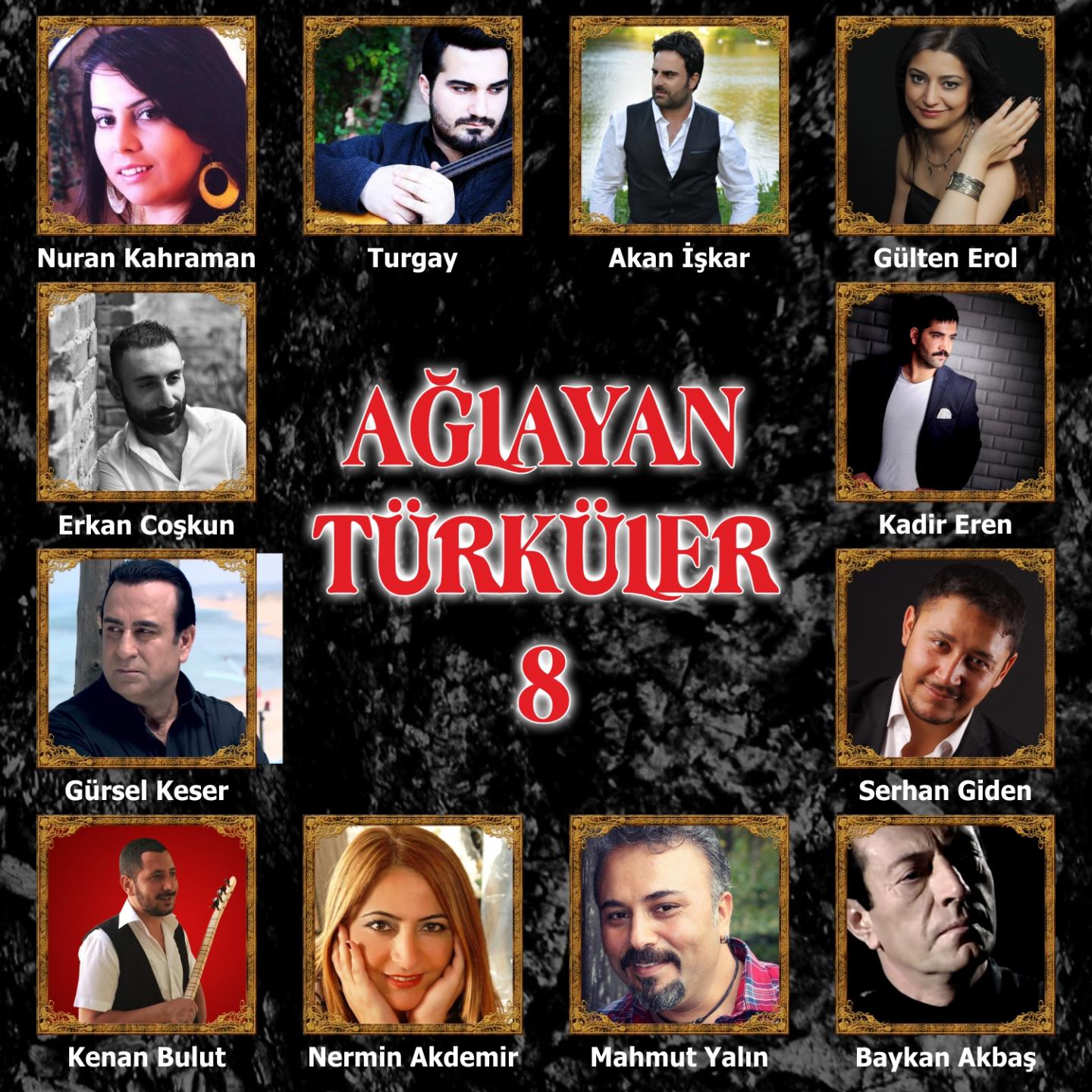 Постер альбома Ağlayan Türküler, Vol.8