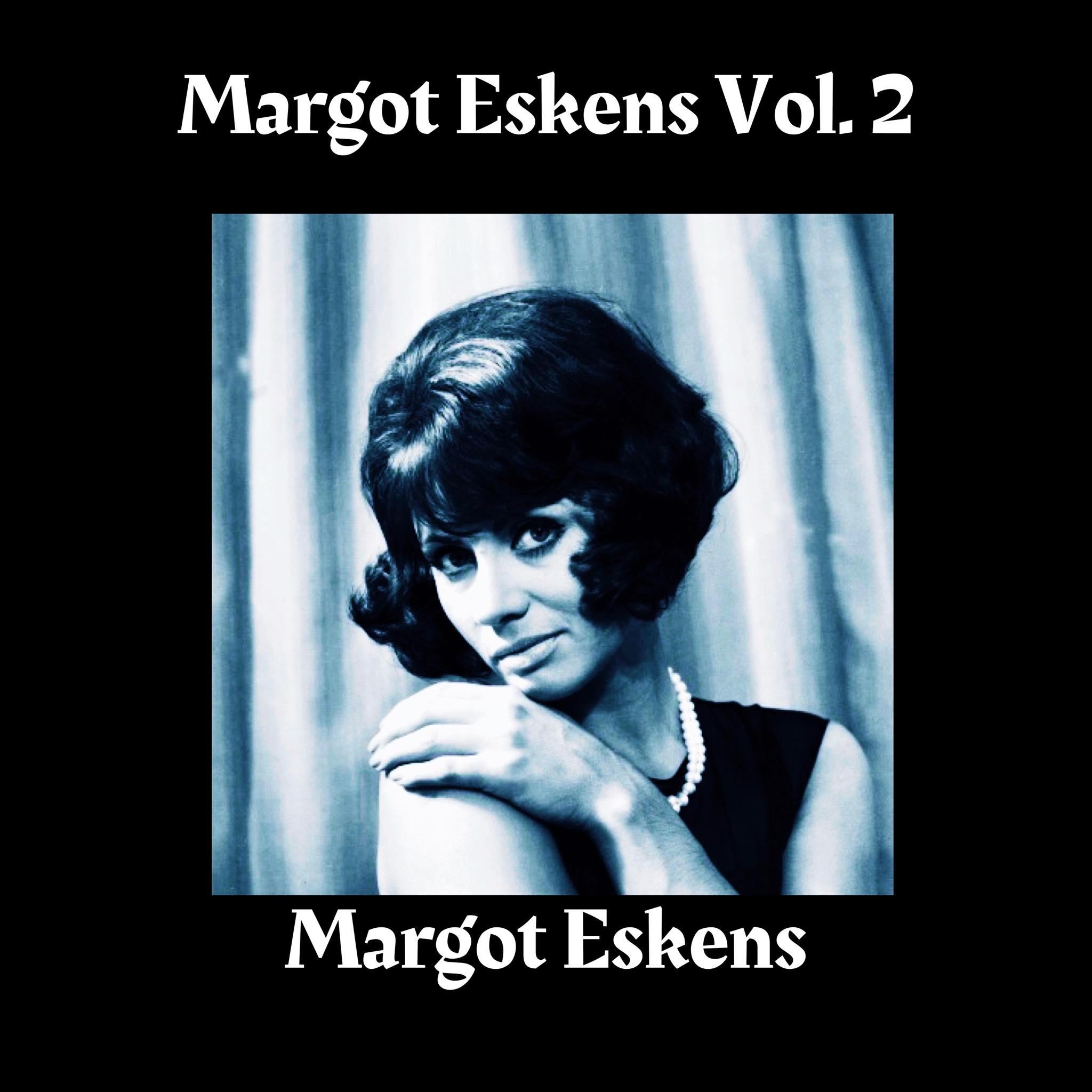 Постер альбома Margot Eskens, Vol. 2