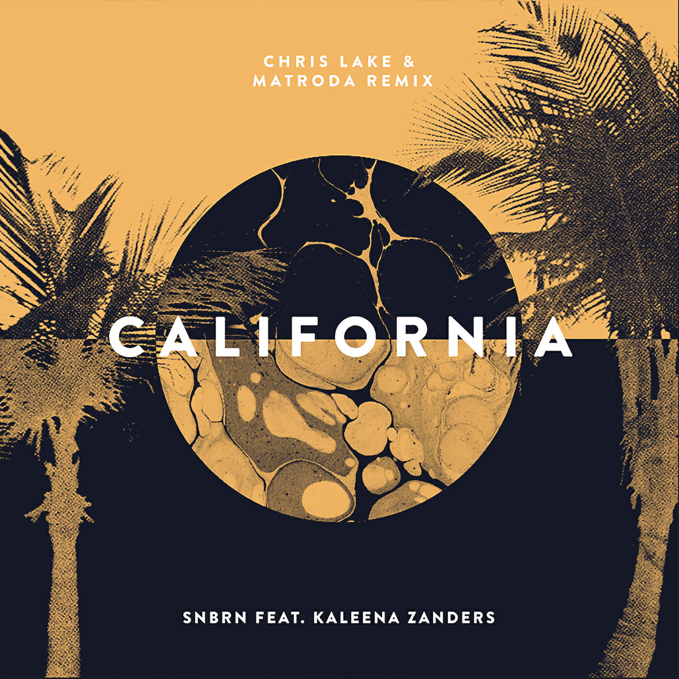 SNBRN - California (Chris Lake & Matroda Remix)