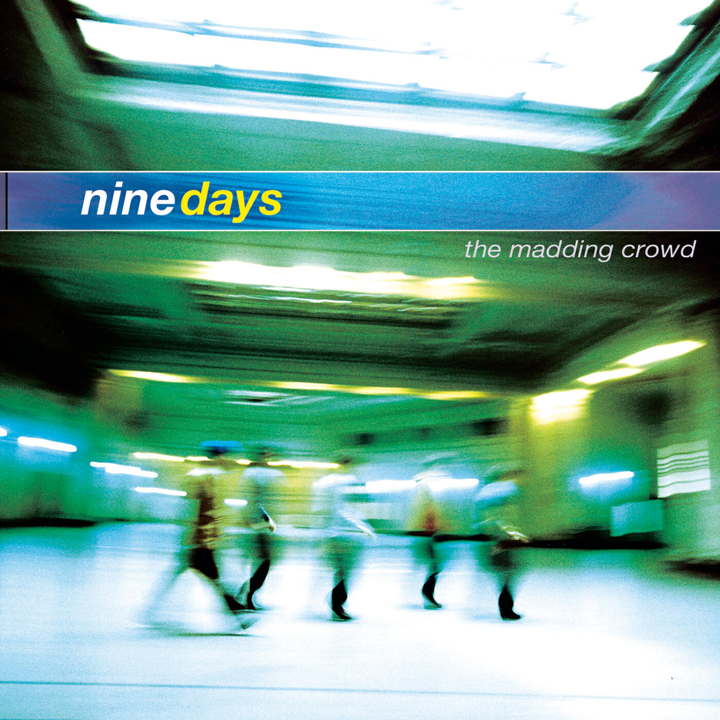Nine Days - End Up Alone (Album Version)