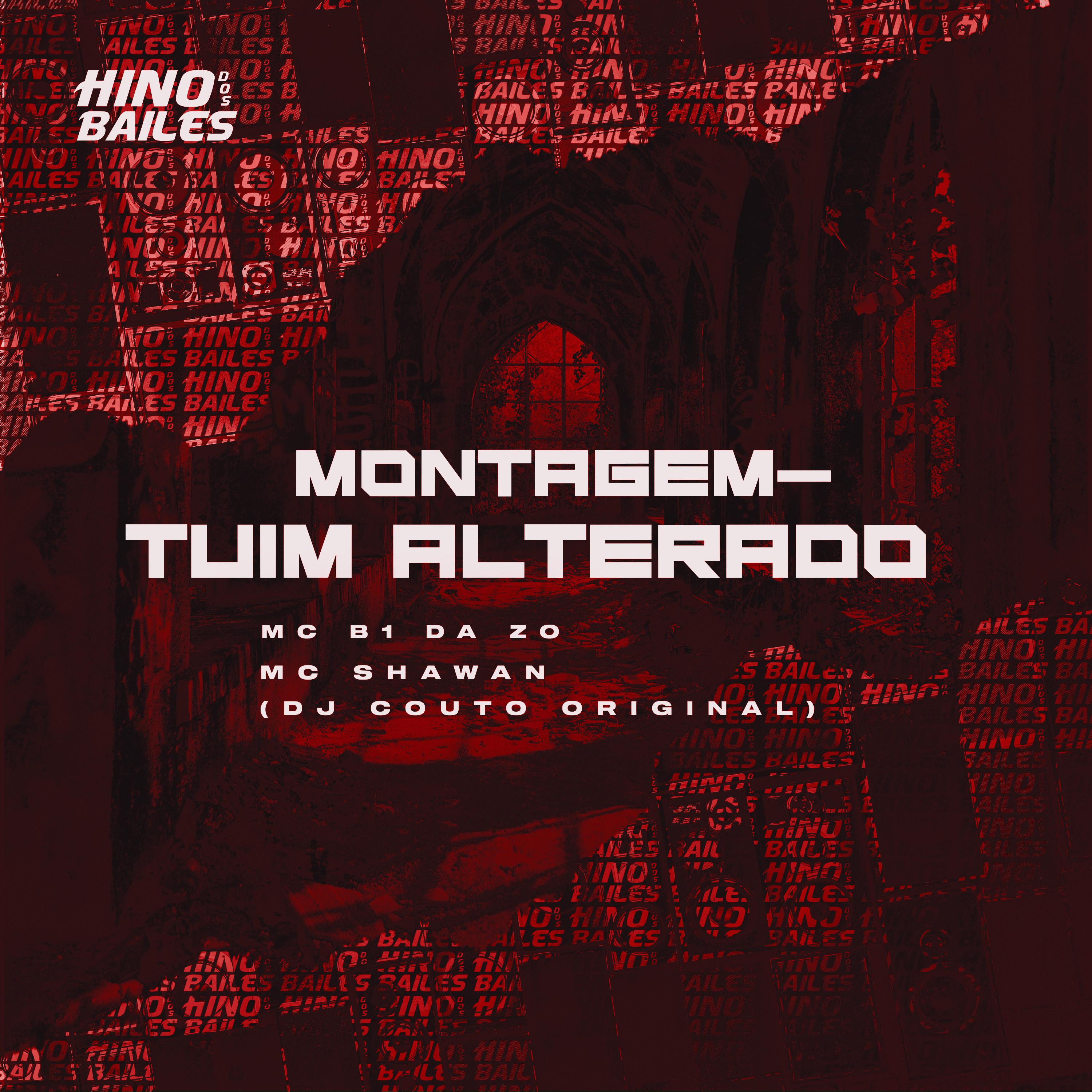 Постер альбома Montagem-Tuim Alterado