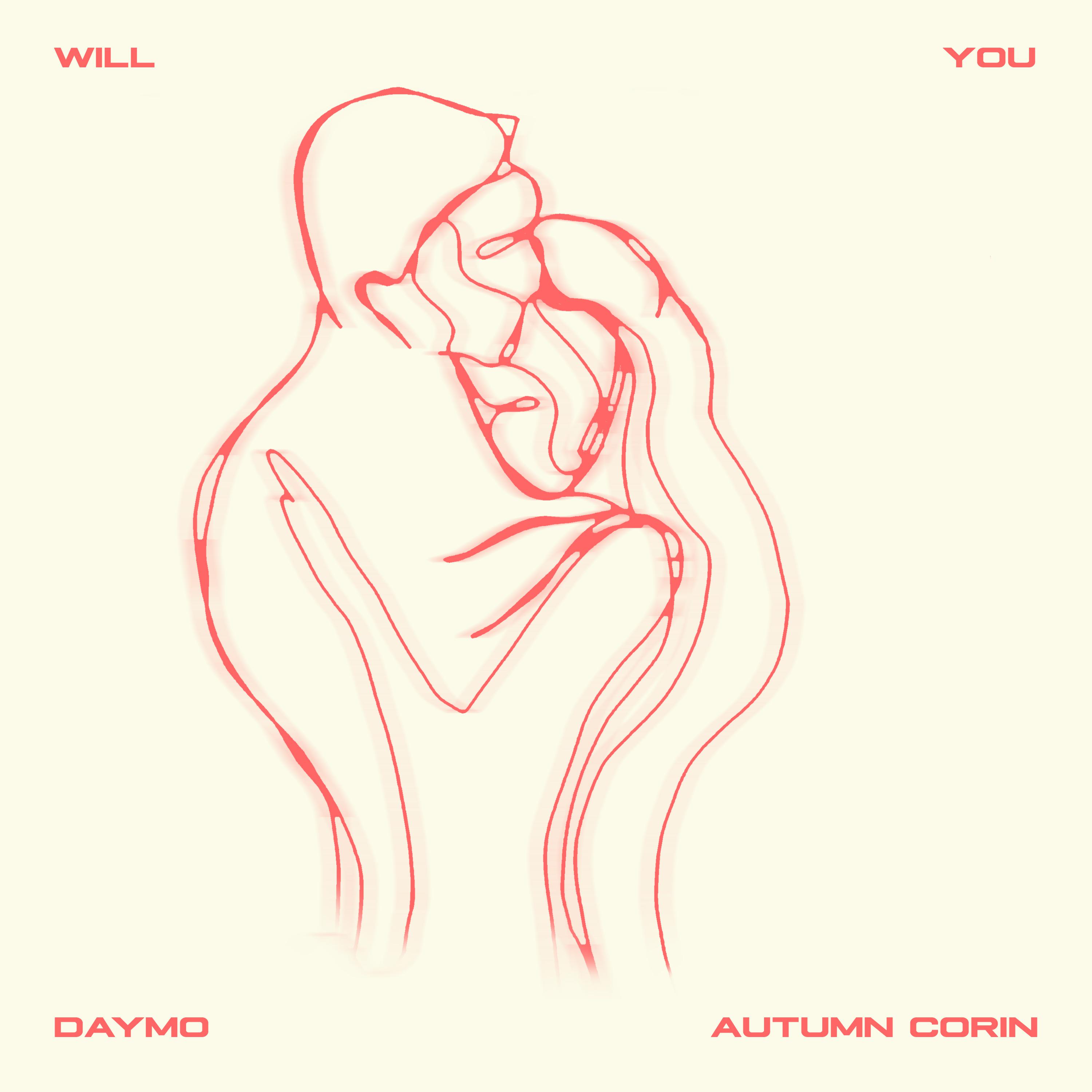 Постер альбома Will You (feat. Autumn Corin)