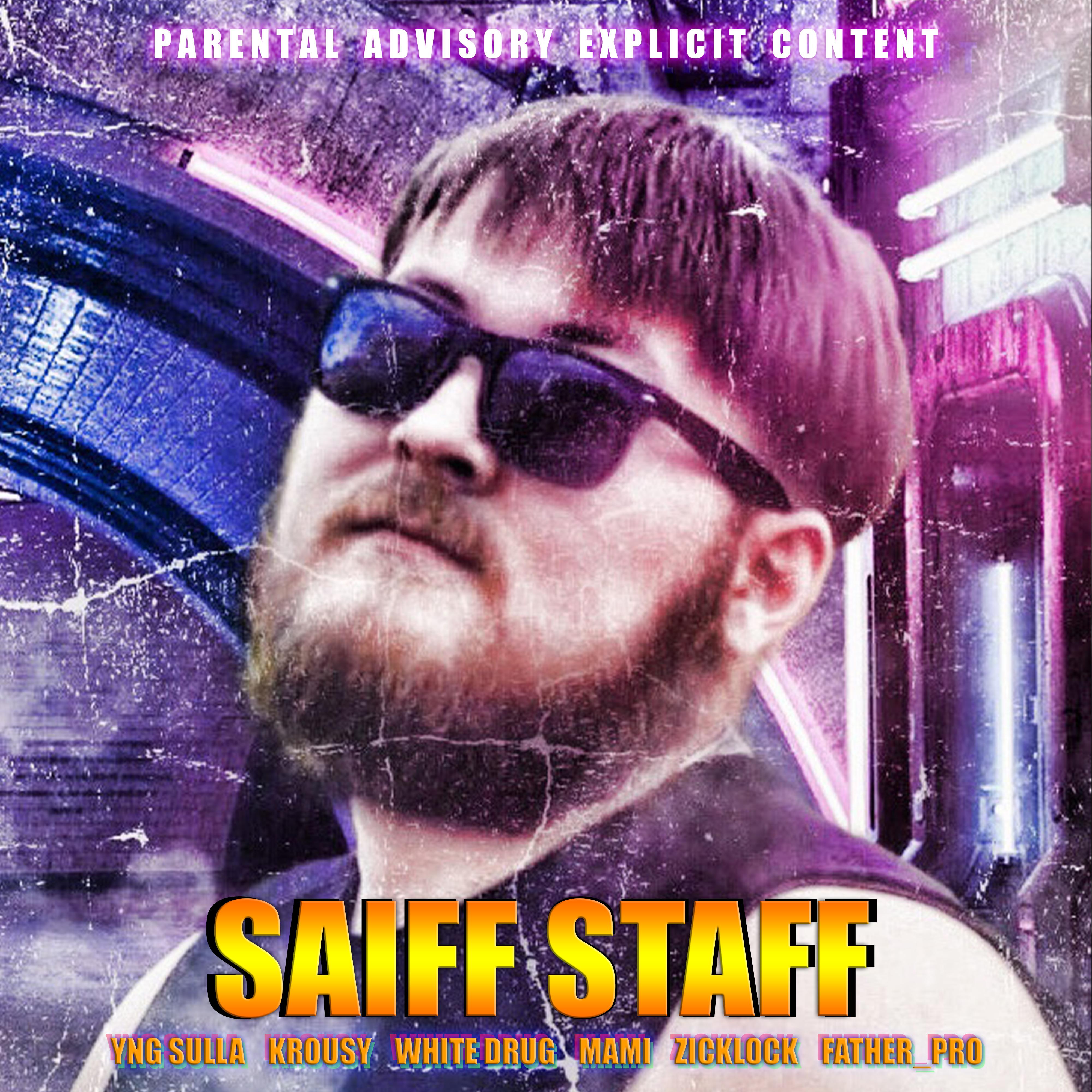 Постер альбома Saiff Staff