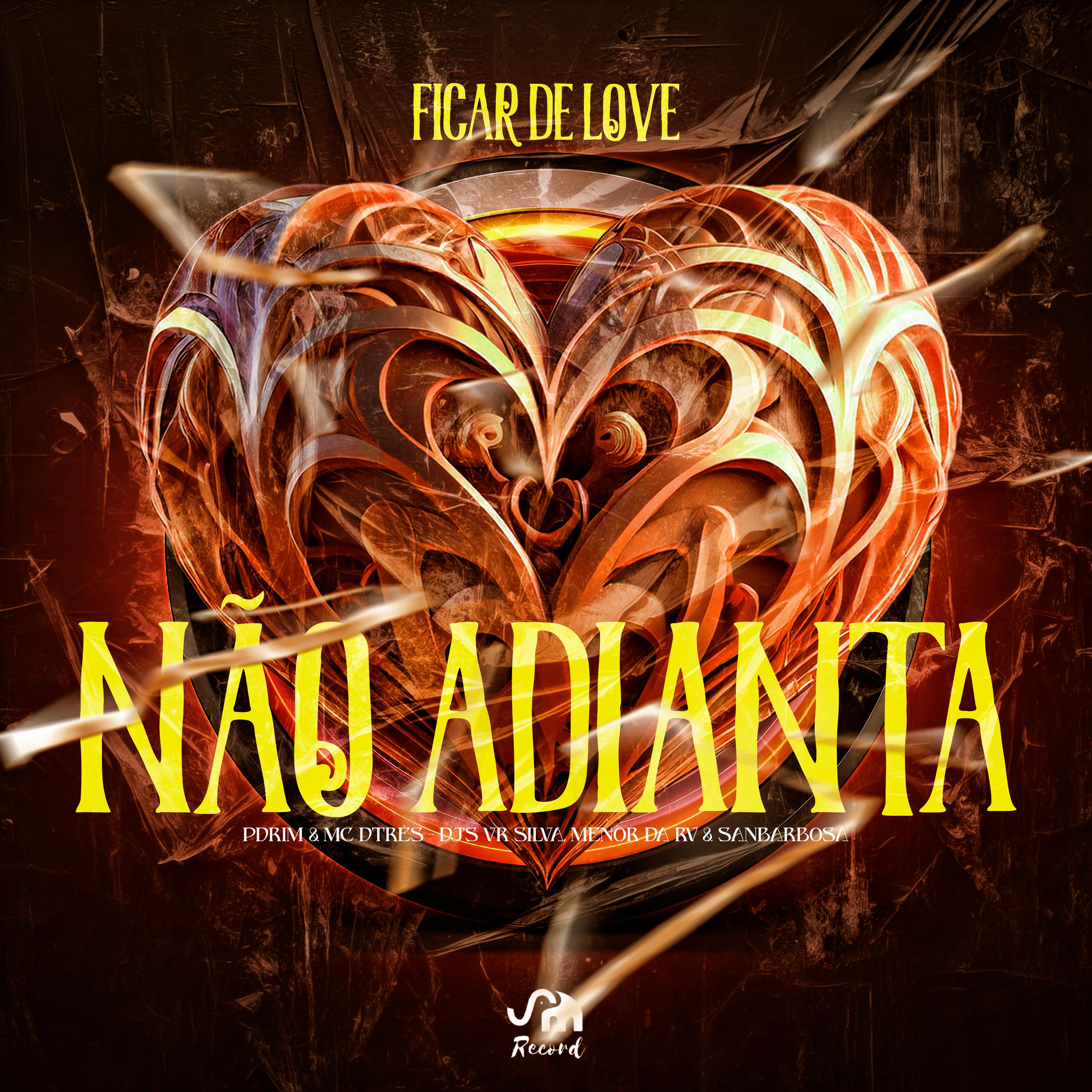 Постер альбома Ficar de Love Não Adianta