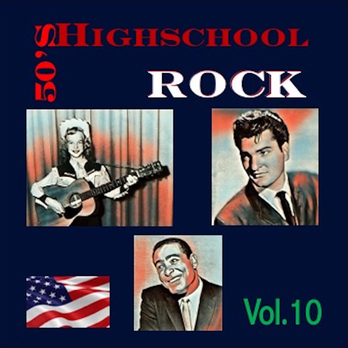 Постер альбома 50's Highschool Rock, Vol. 10