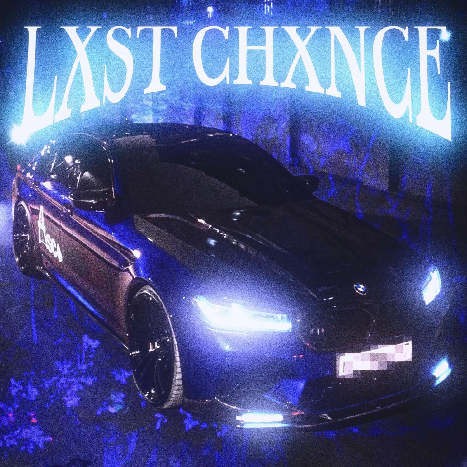 Постер альбома LXST CHXNCE