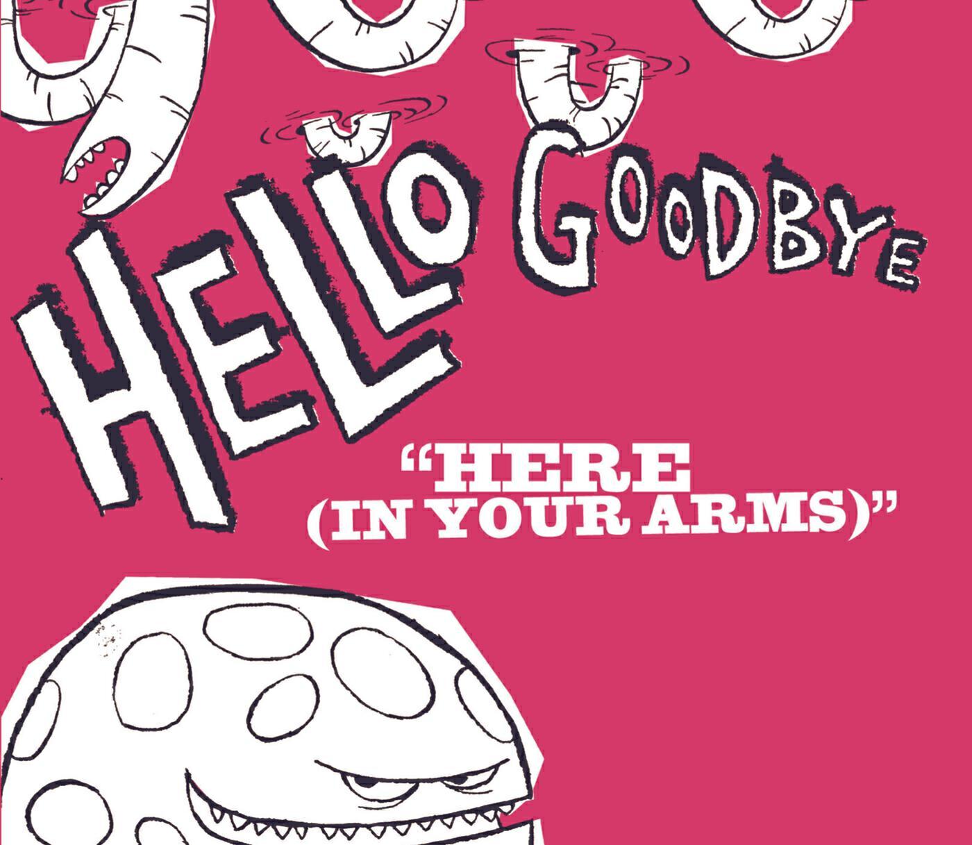 Hellogoodbye - Here (In Your Arms) (Radio Edit)