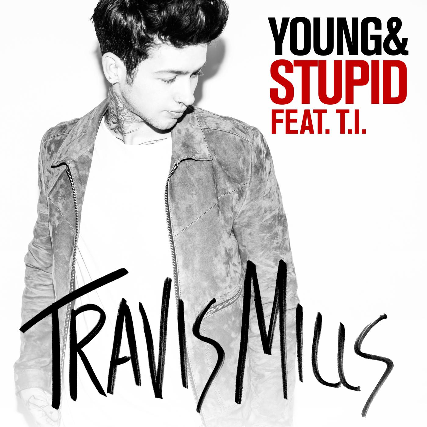 Постер альбома Young & Stupid