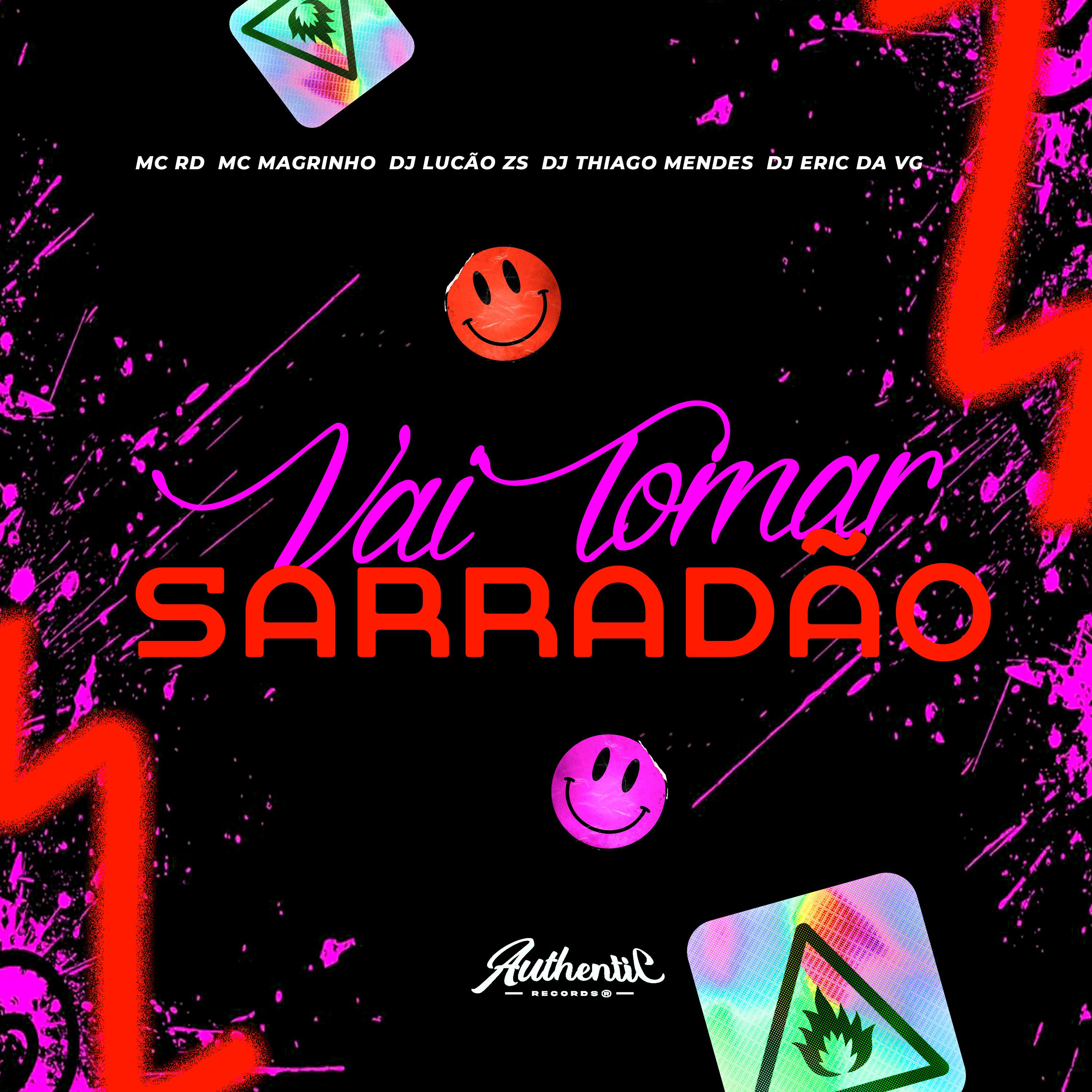 Постер альбома Vai Tomar Sarradão