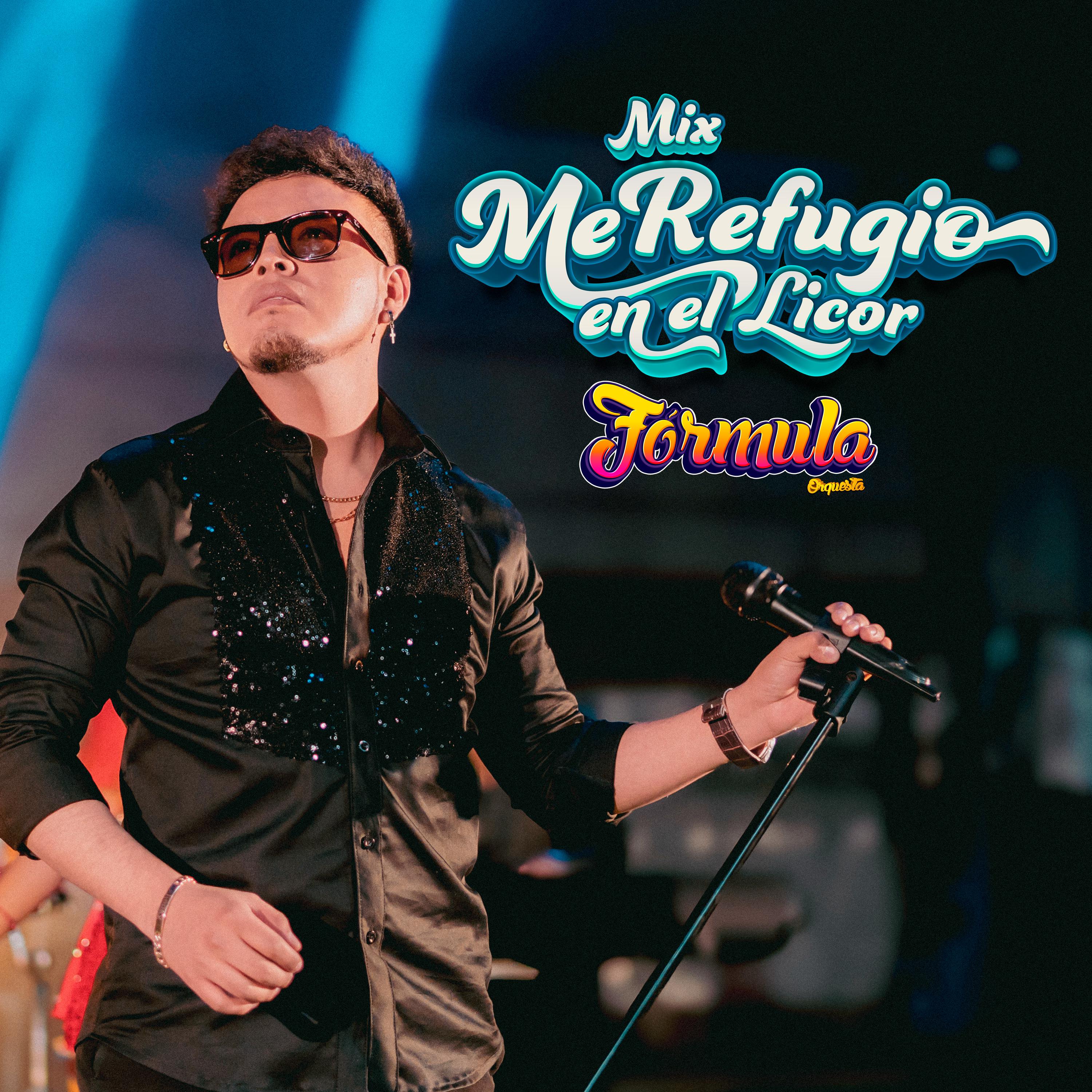 Постер альбома Mix Me Refugio en el Licor