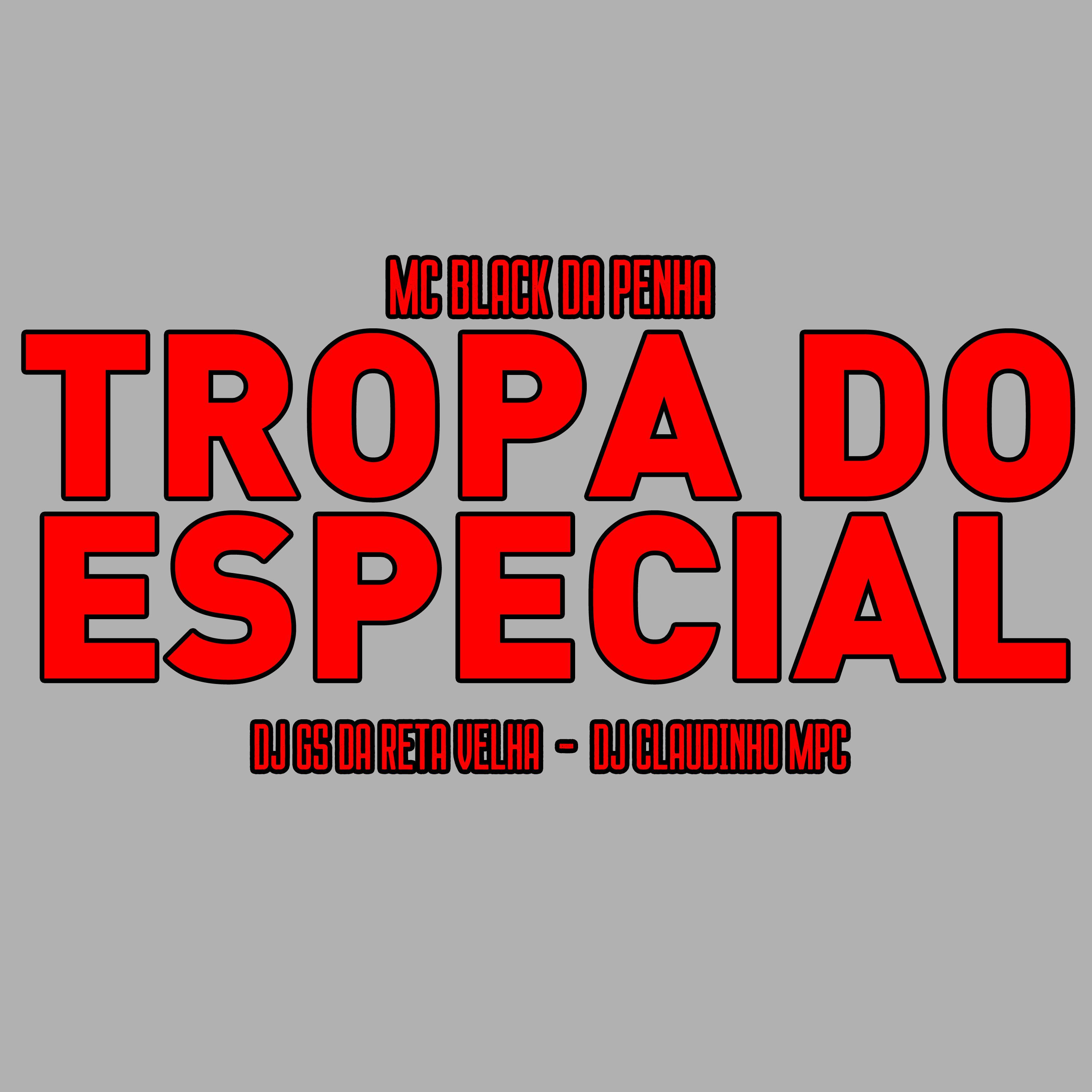 Постер альбома Tropa do Especial