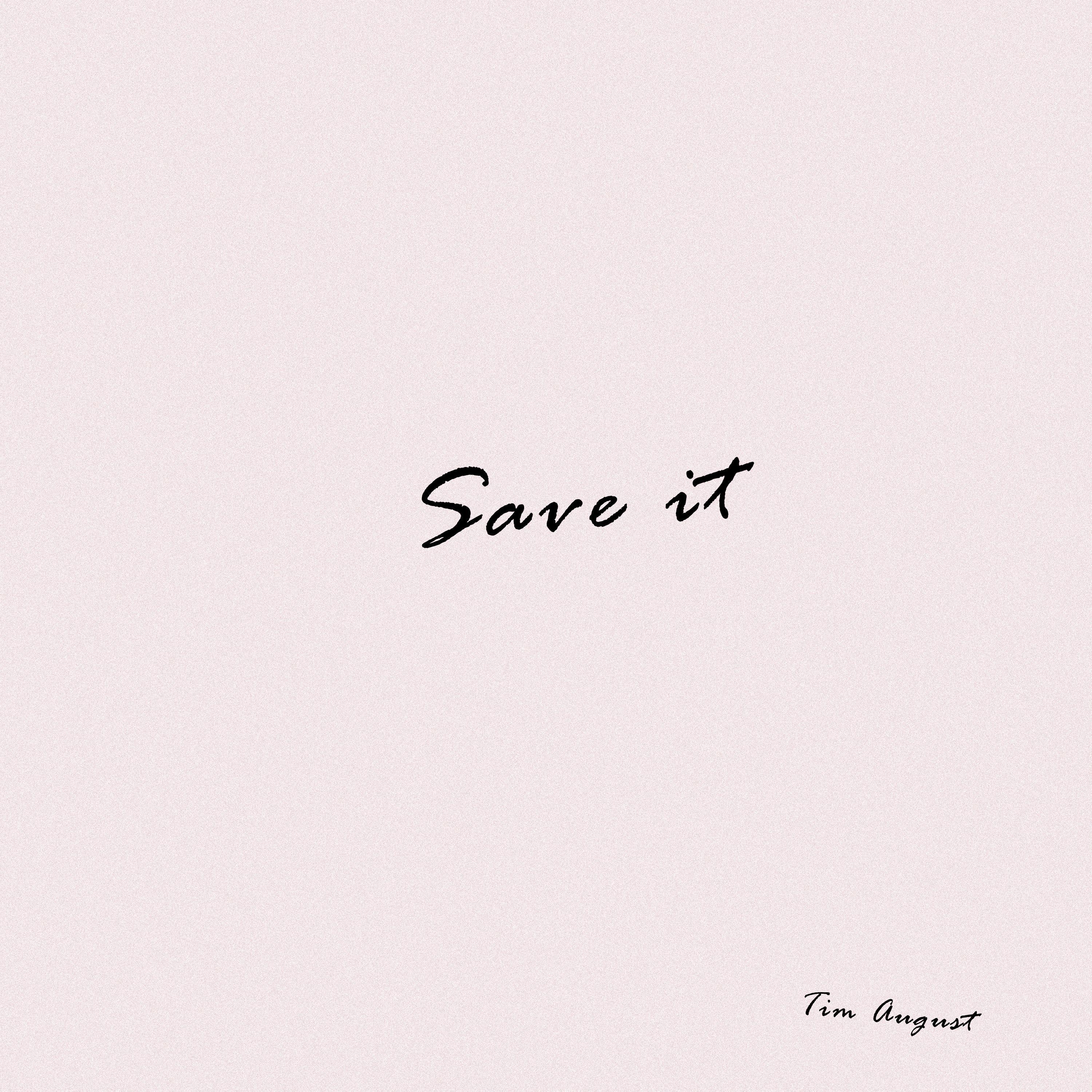 Постер альбома Save it