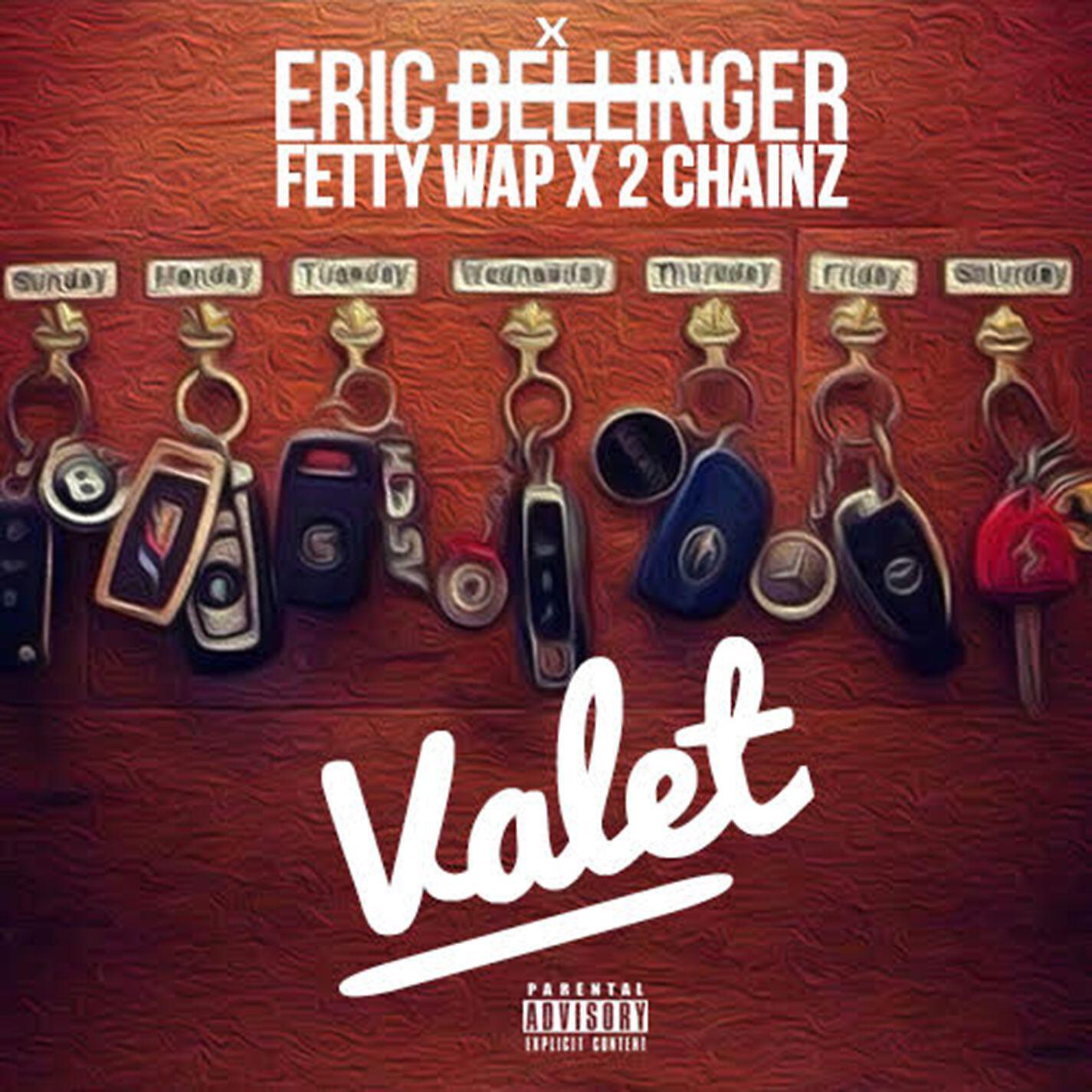Eric Bellinger - Valet (feat. Fetty Wap and 2 Chainz)