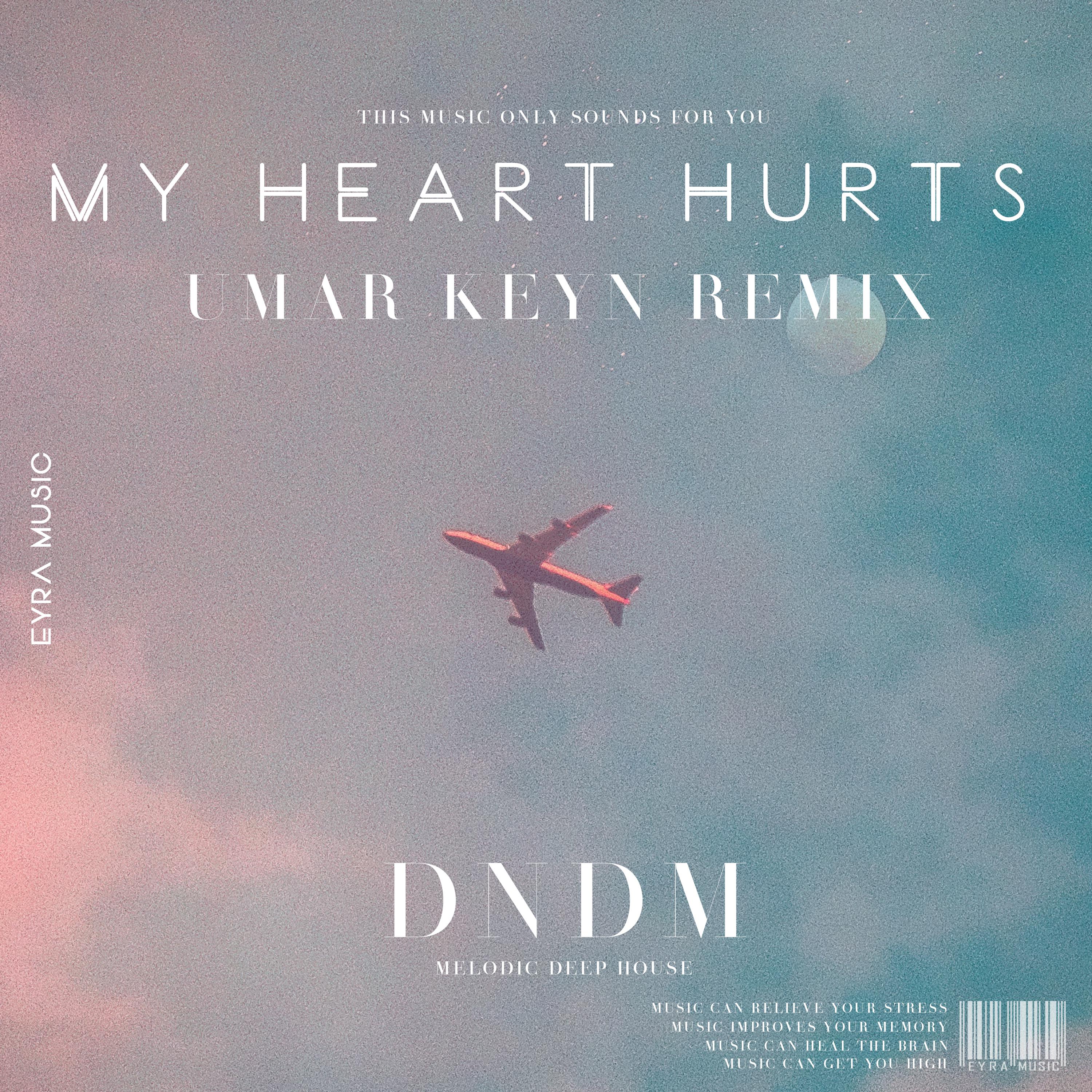 Постер альбома My Heart Hurts (Umar Keyn Remix)