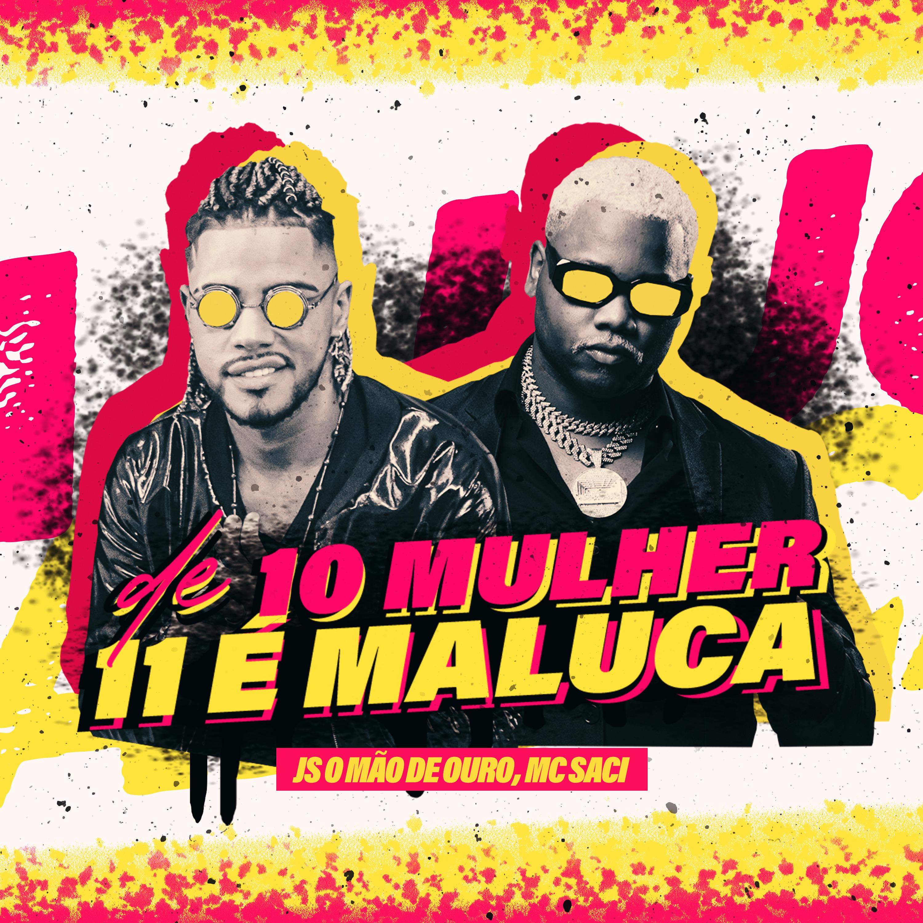 Постер альбома De 10 Mulher 11 É Maluca