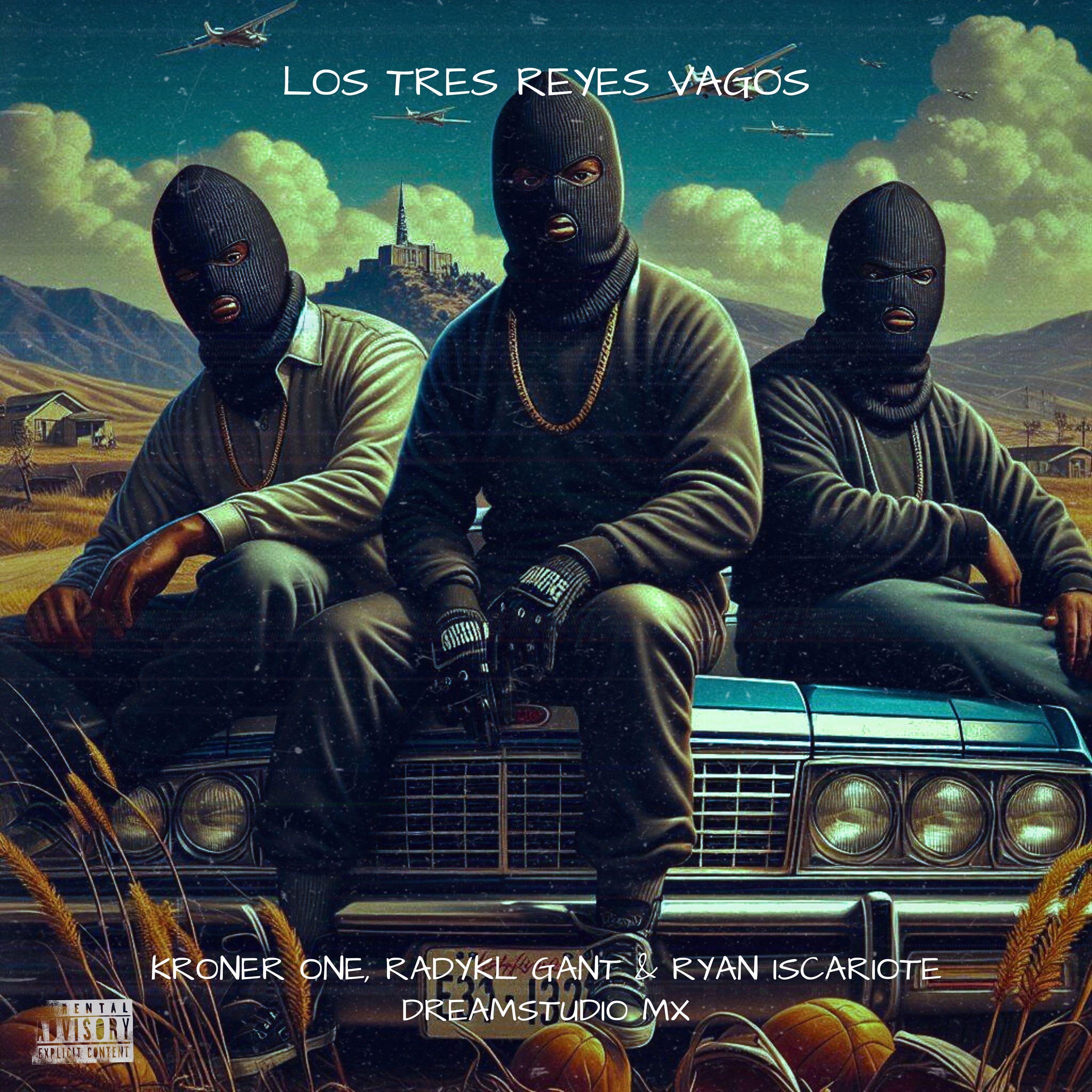 Постер альбома Los Tres Reyes Vagos
