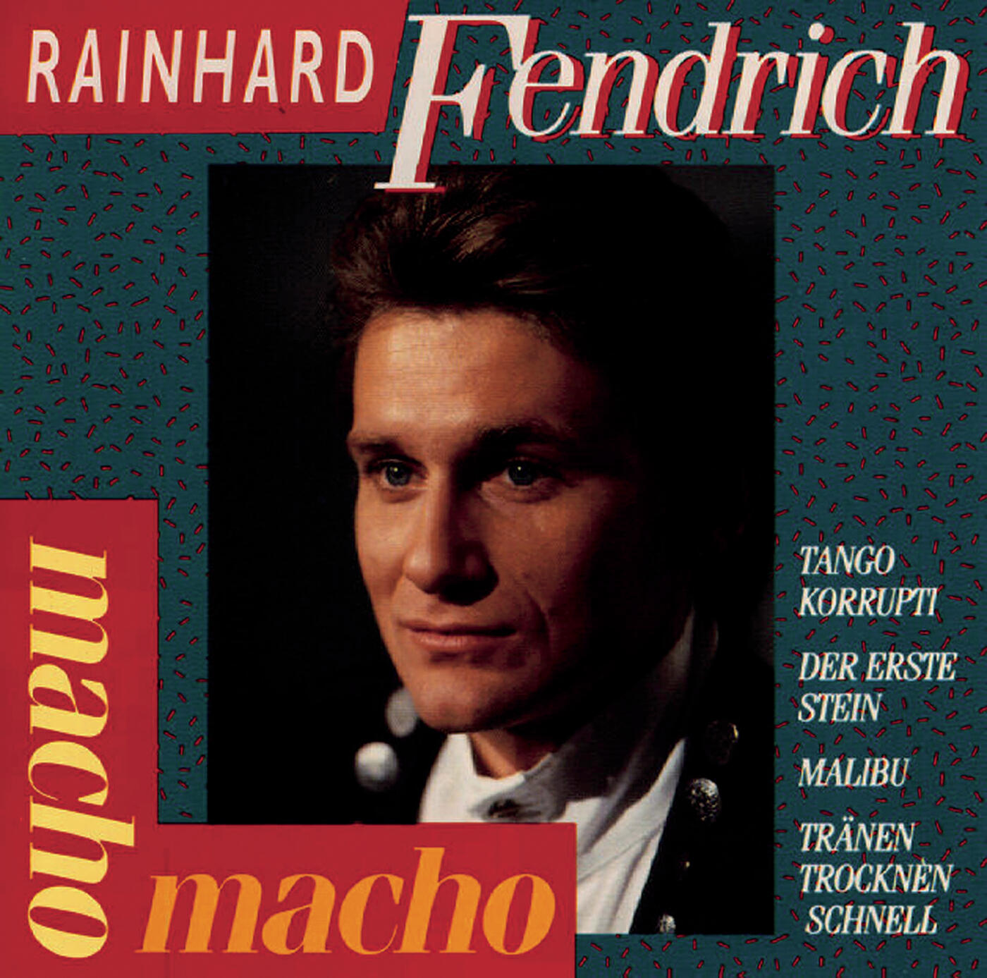 Rainhard Fendrich - Wirtschaftswunderkinder