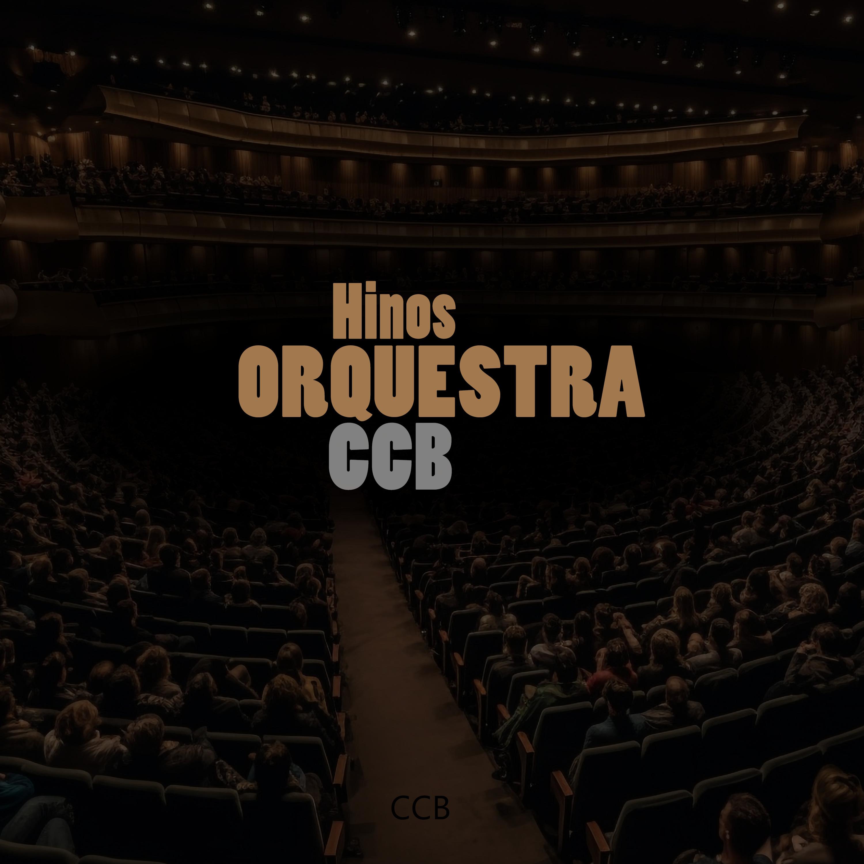 Постер альбома Hinos Orquestra Ccb